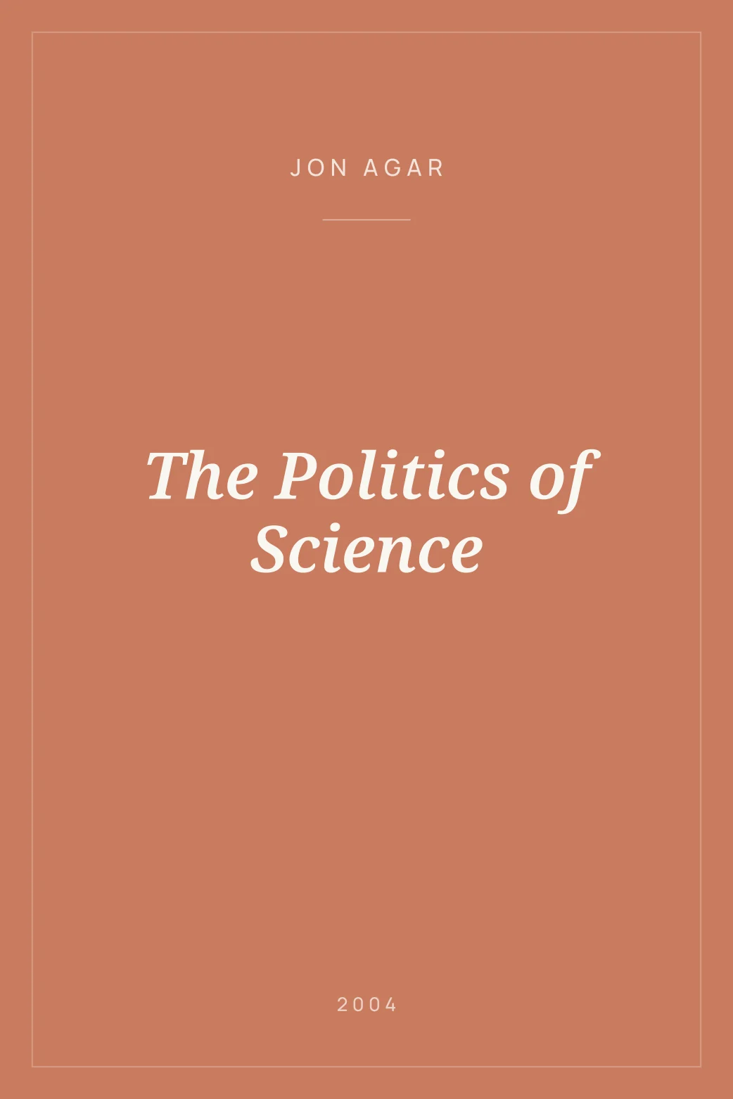 Portada de The Politics of Science