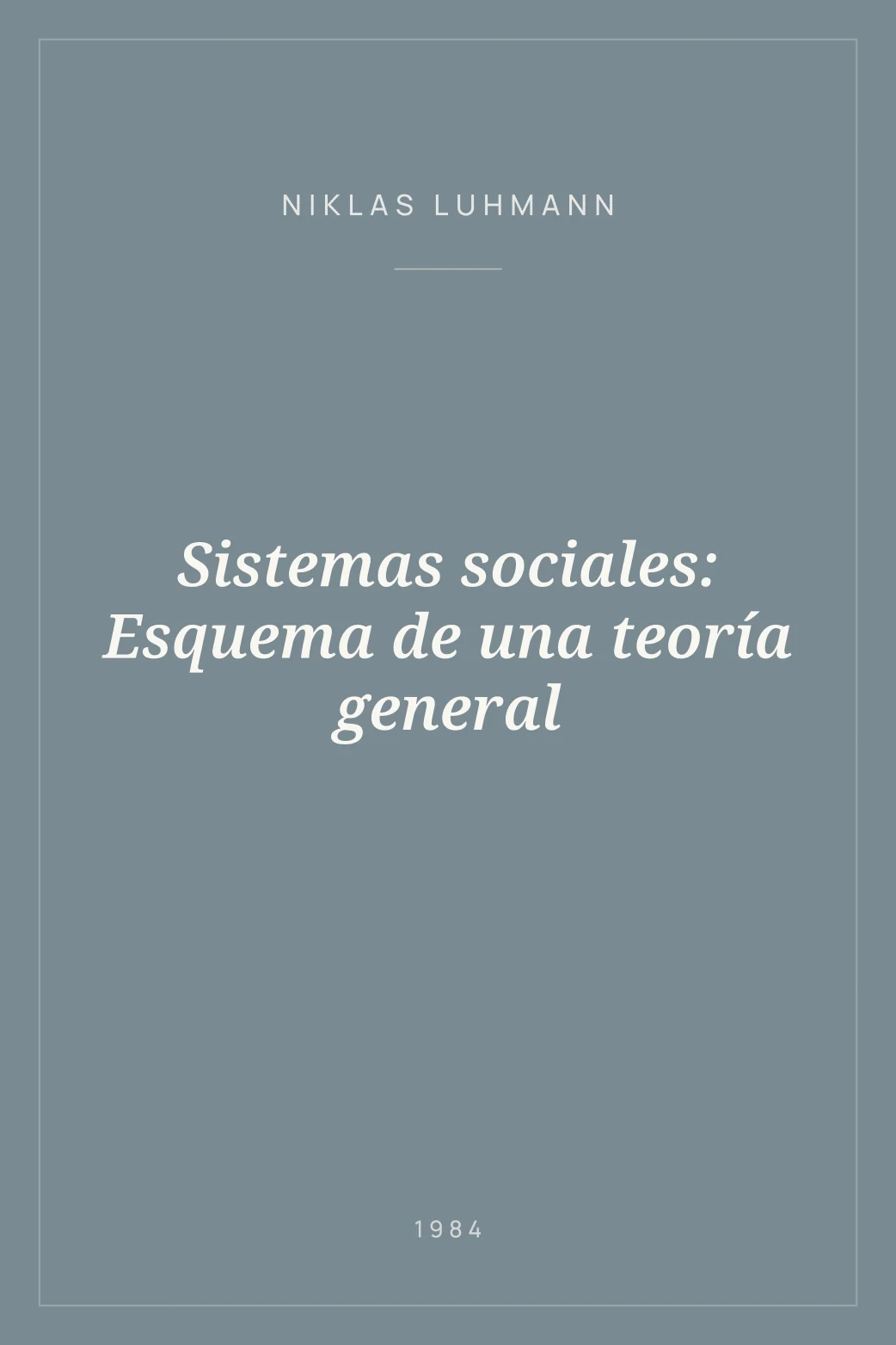 Portada de Sistemas sociales: Esquema de una teoría general