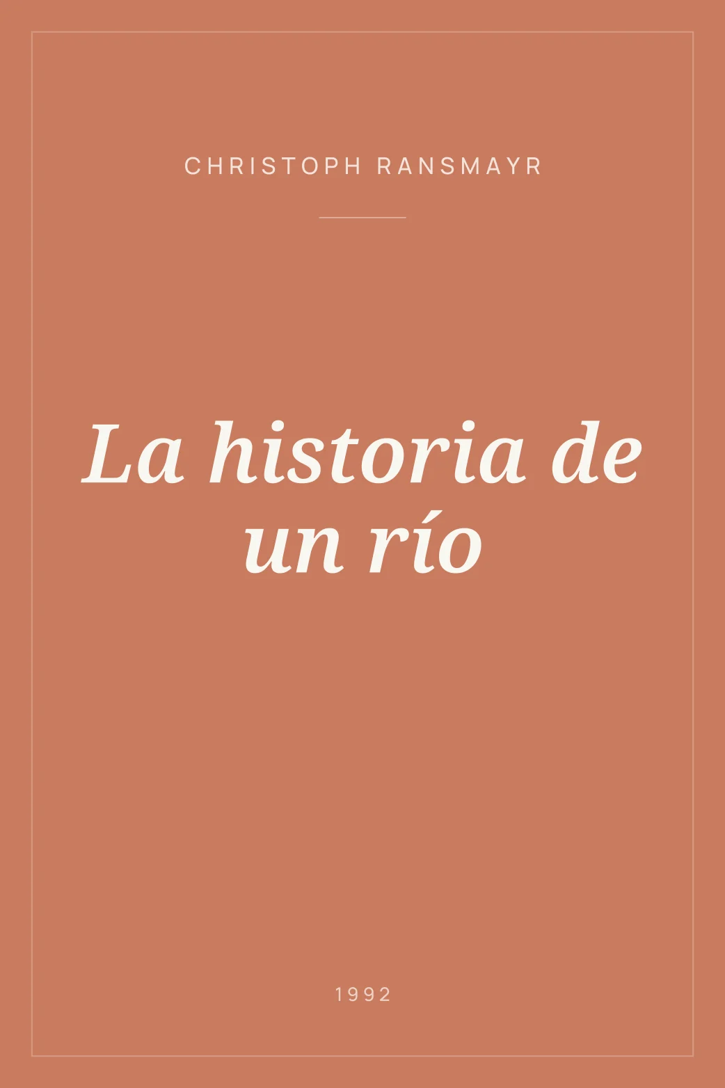 Portada de La historia de un río