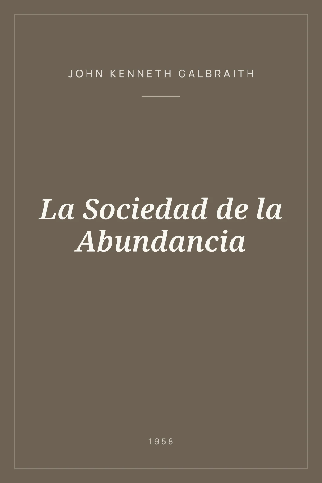 Portada de La Sociedad de la Abundancia