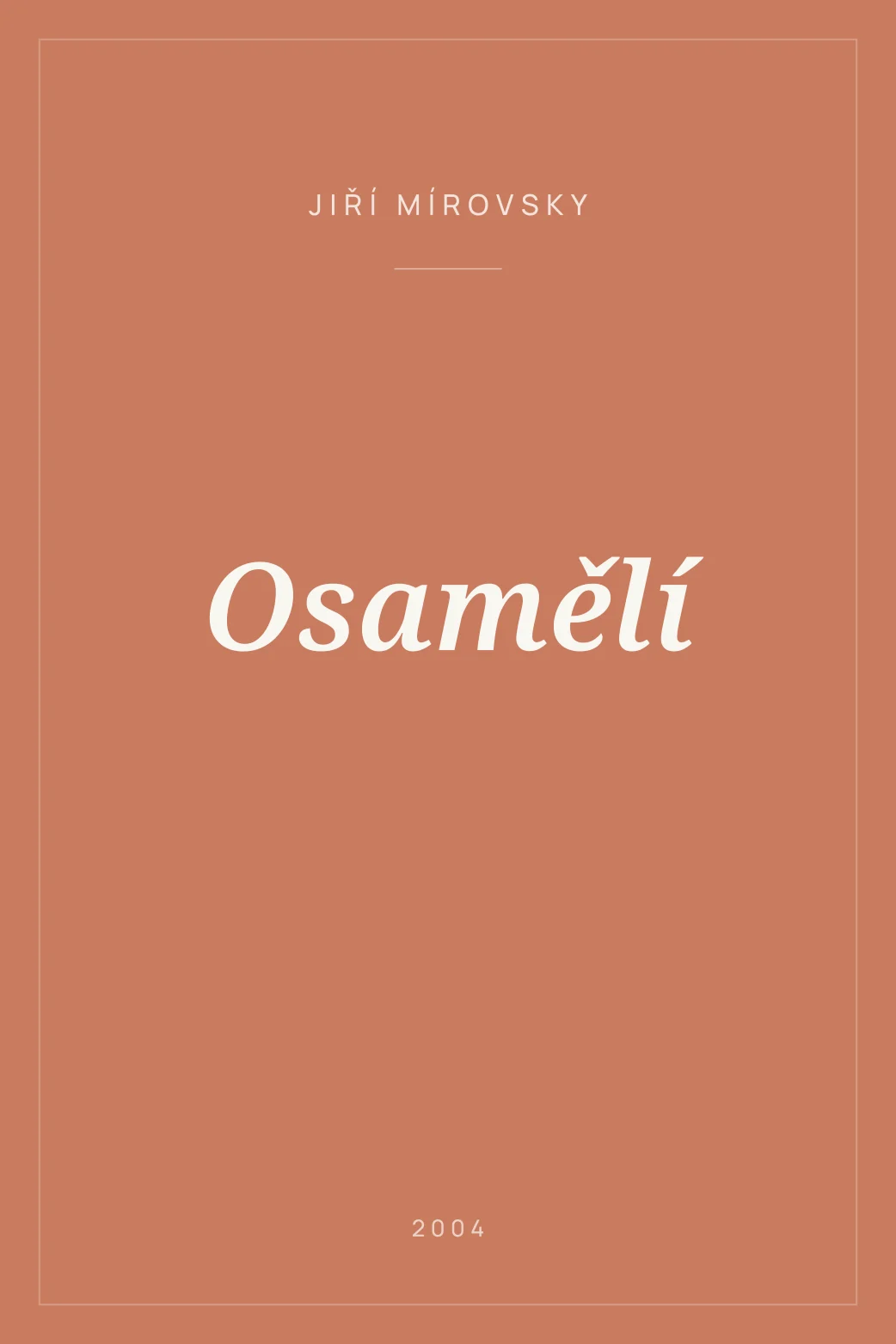 Portada de Osamělí