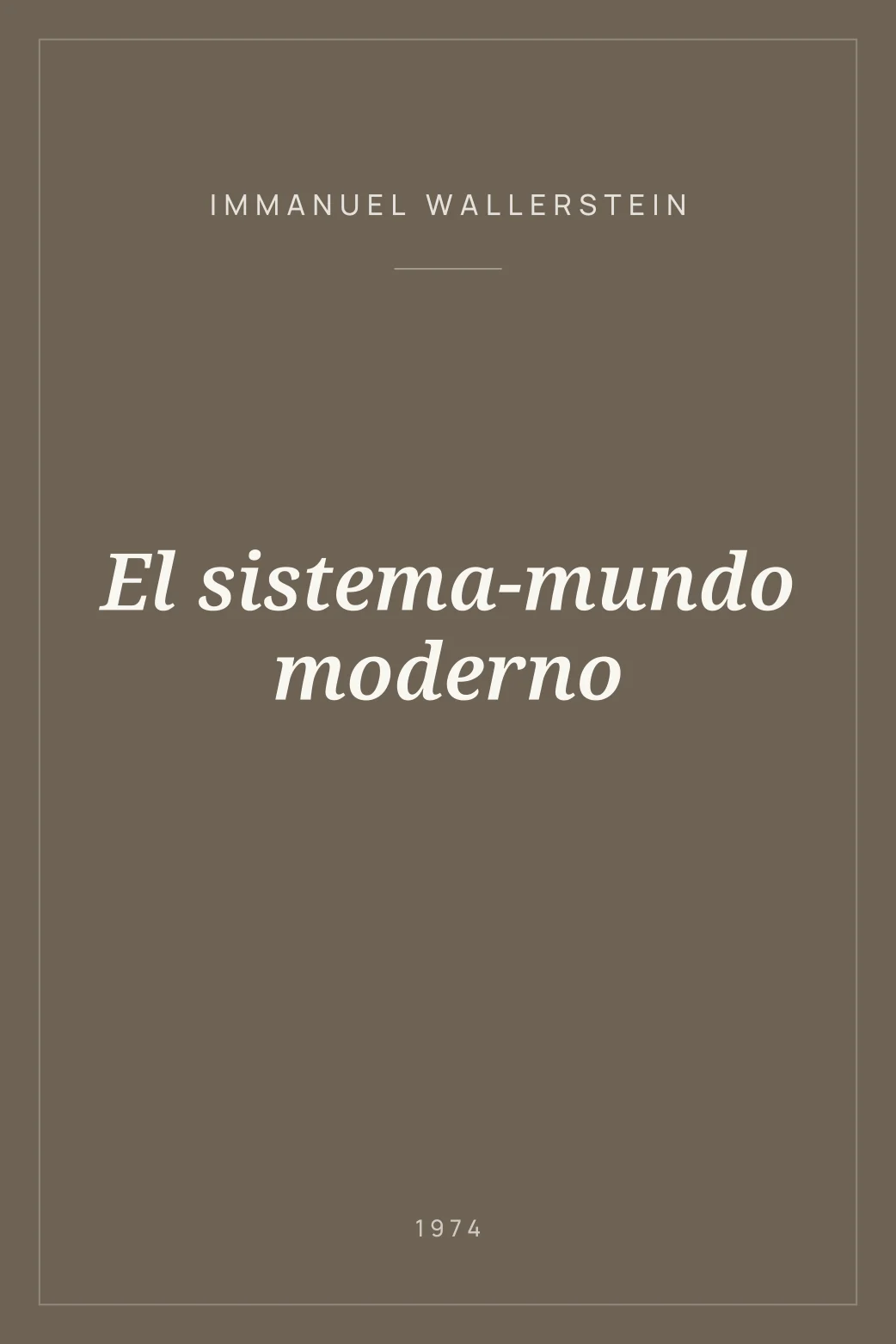 Portada de El sistema-mundo moderno