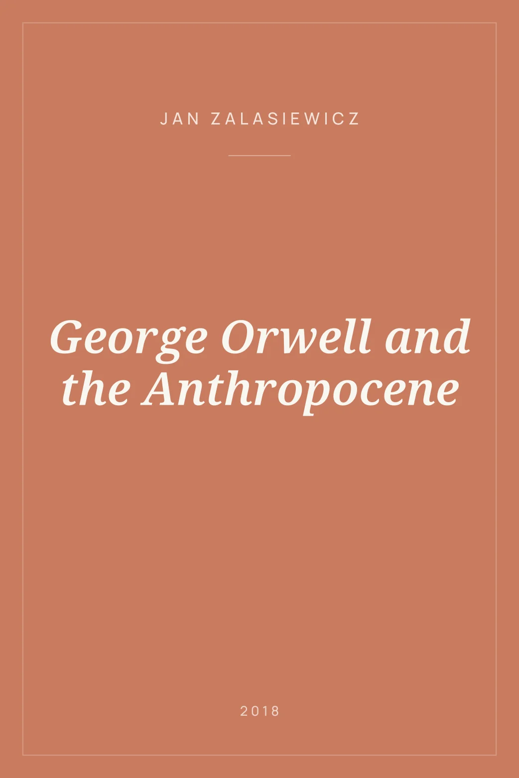 Portada de George Orwell and the Anthropocene