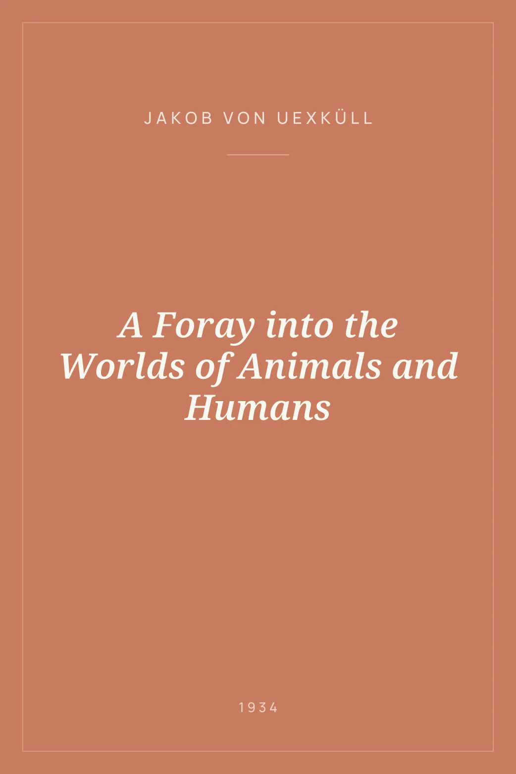Portada de A Foray into the Worlds of Animals and Humans