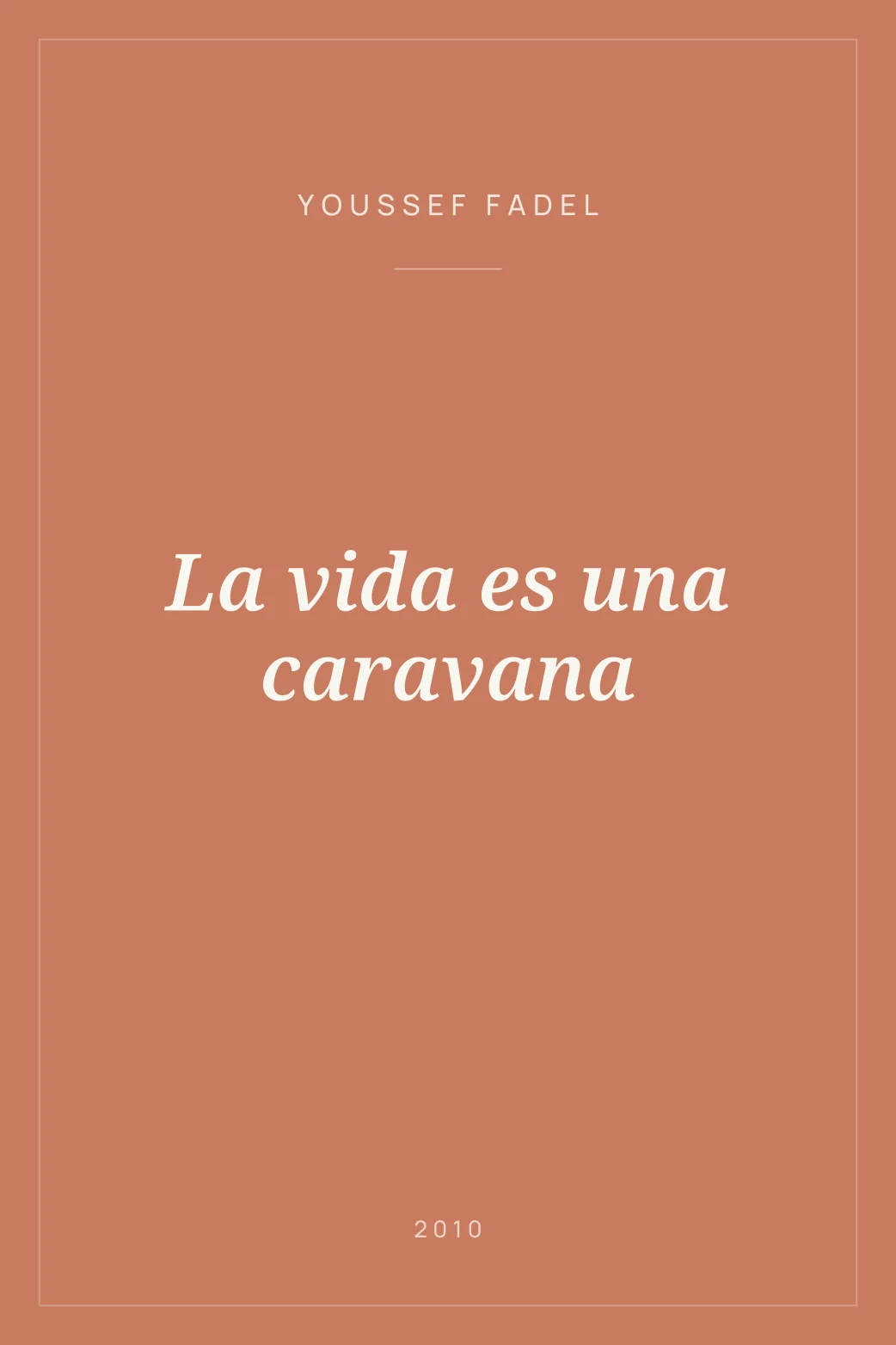 Portada de La vida es una caravana