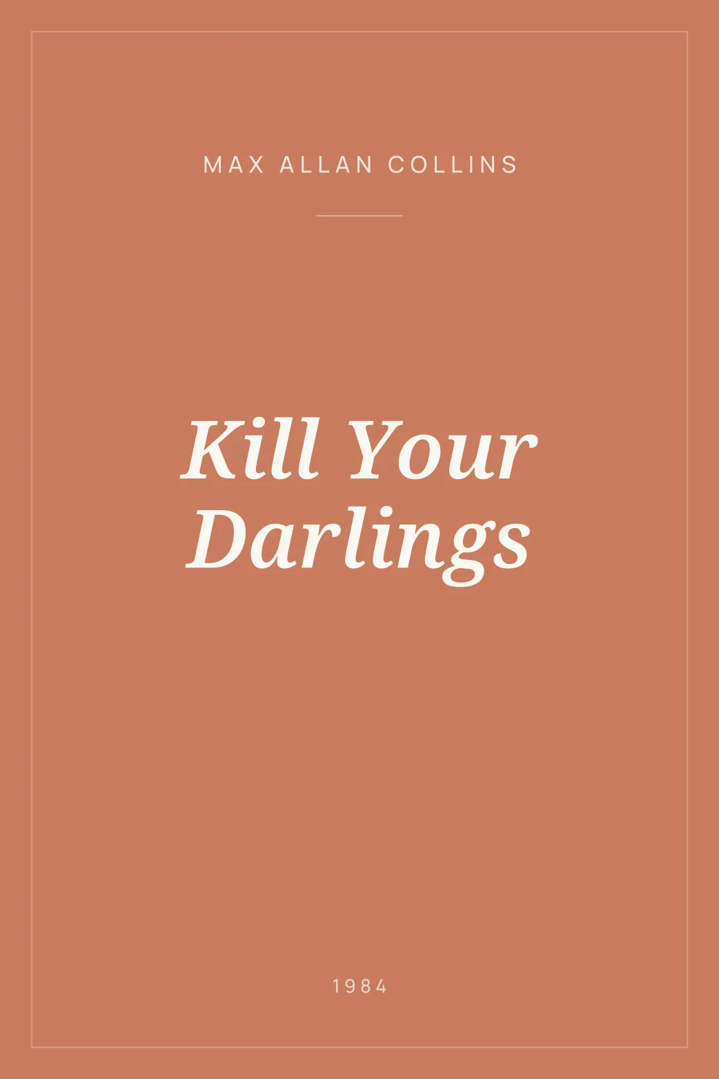 Portada de Kill Your Darlings