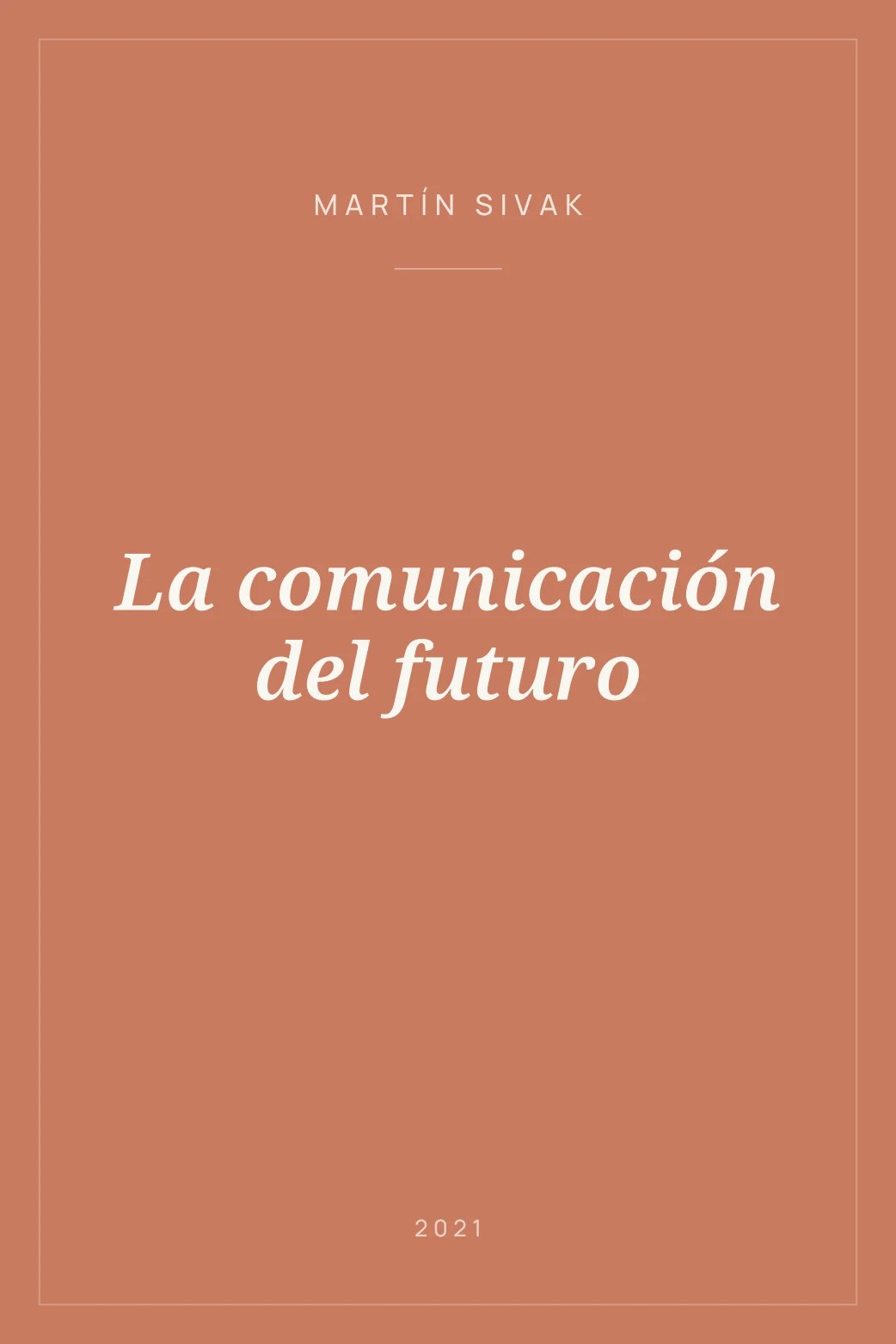 Portada de La comunicación del futuro