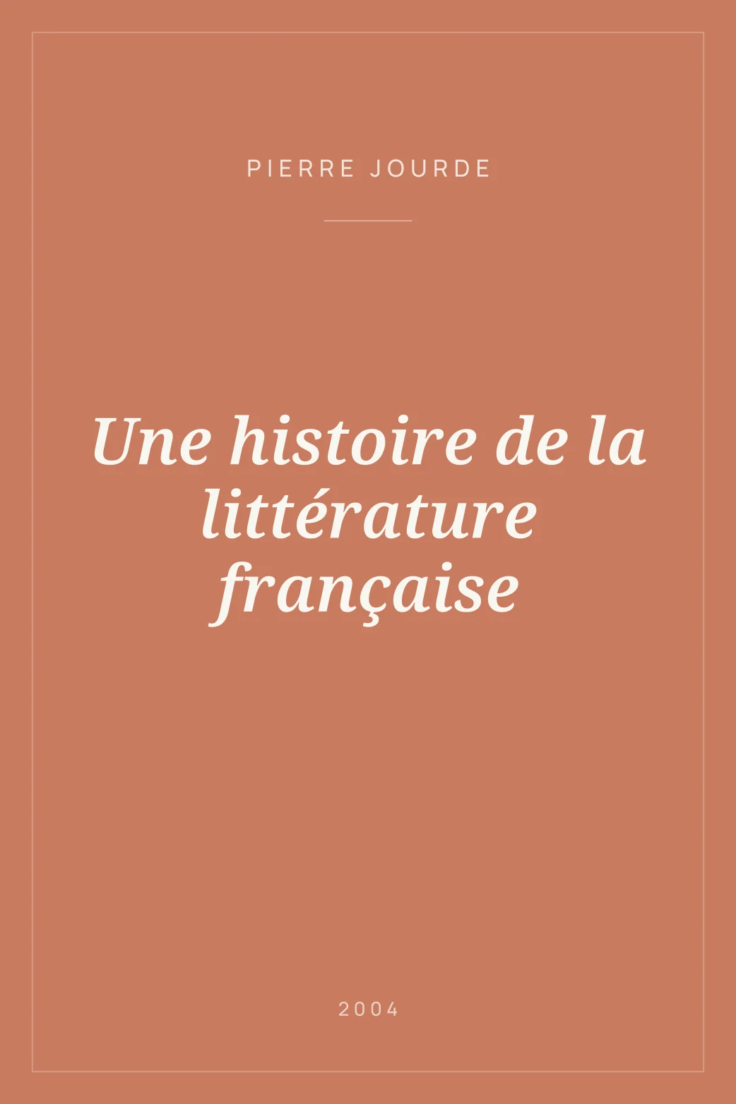 Portada de Une histoire de la littérature française