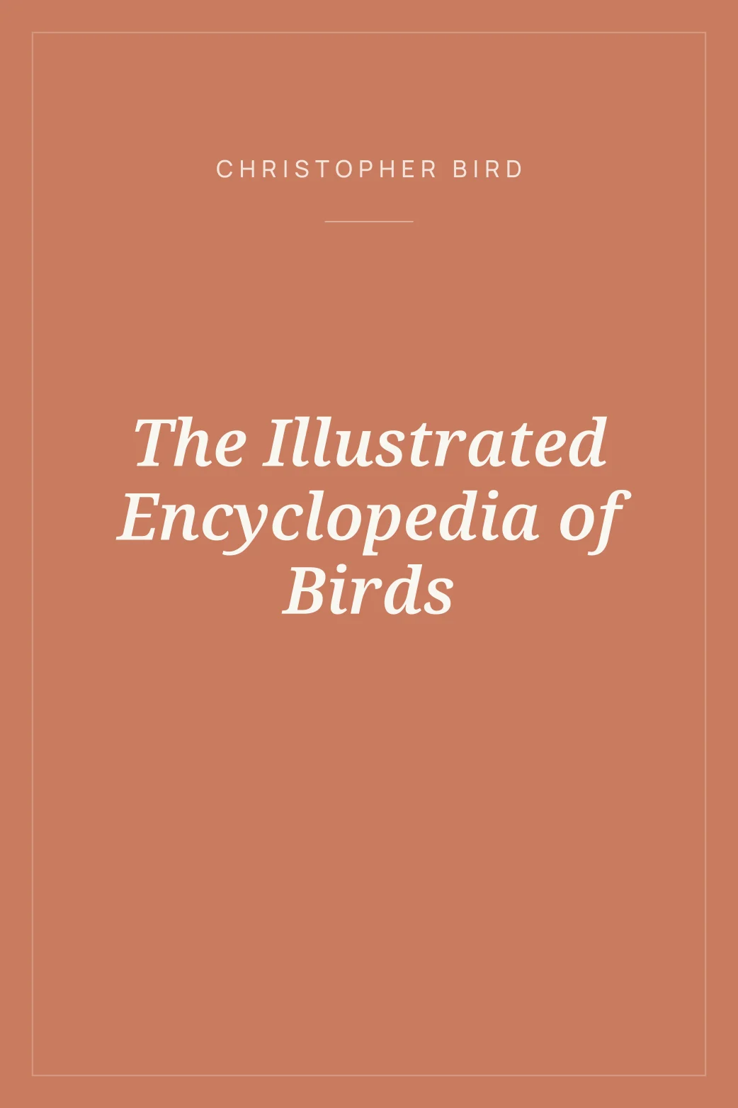 Portada de The Illustrated Encyclopedia of Birds