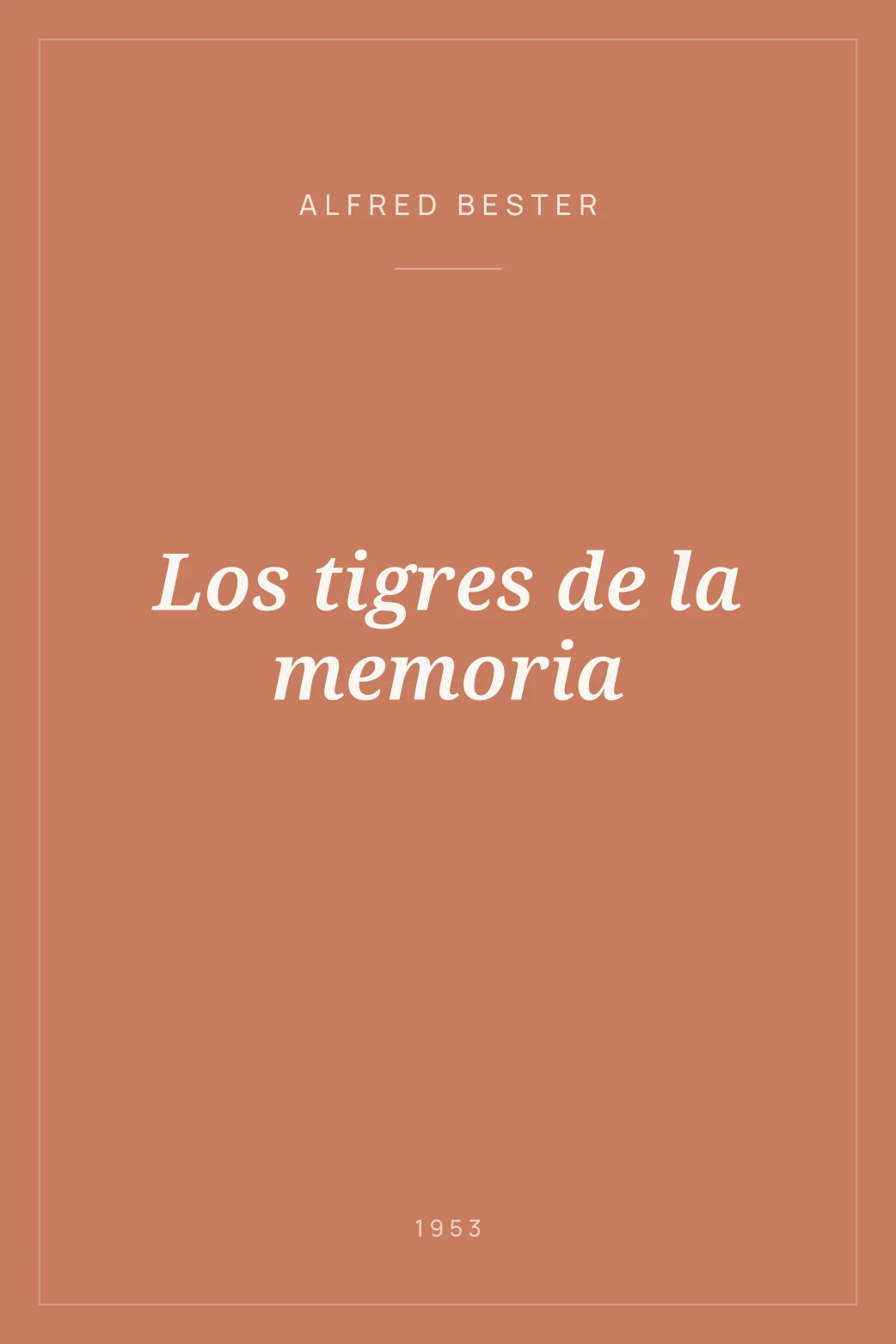 Portada de Los tigres de la memoria