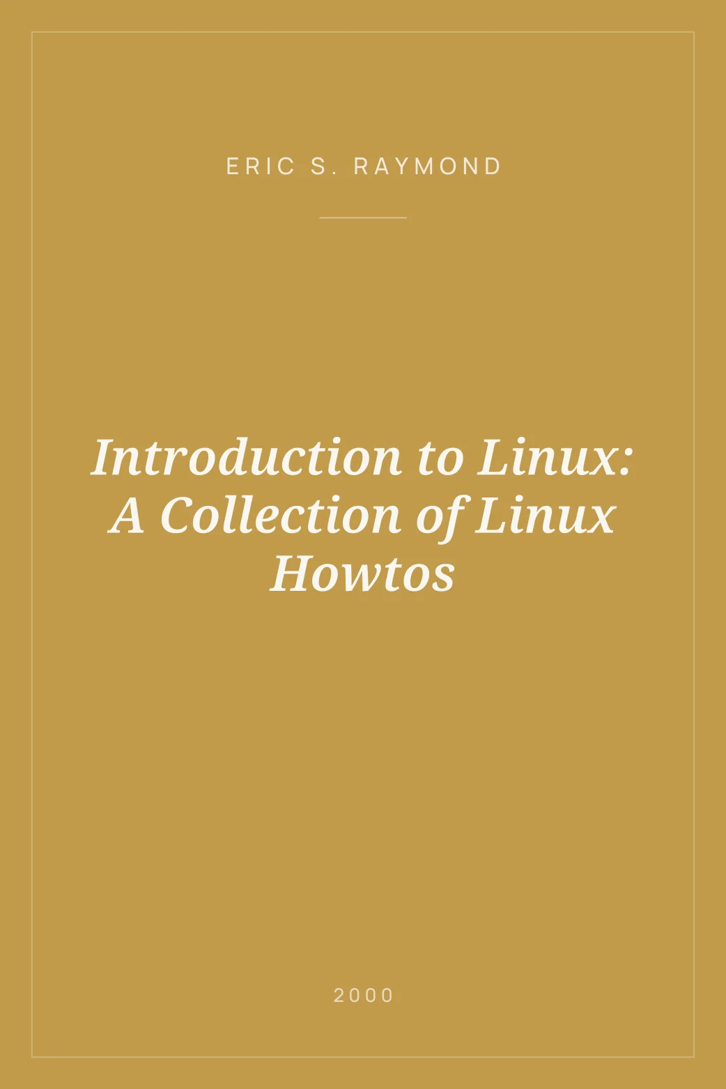 Portada de Introduction to Linux: A Collection of Linux Howtos