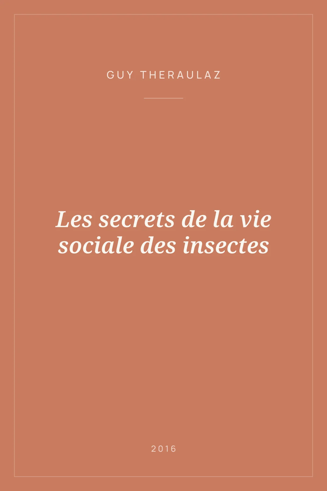Portada de Les secrets de la vie sociale des insectes