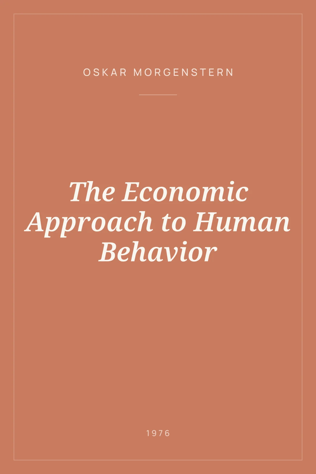 Portada de The Economic Approach to Human Behavior