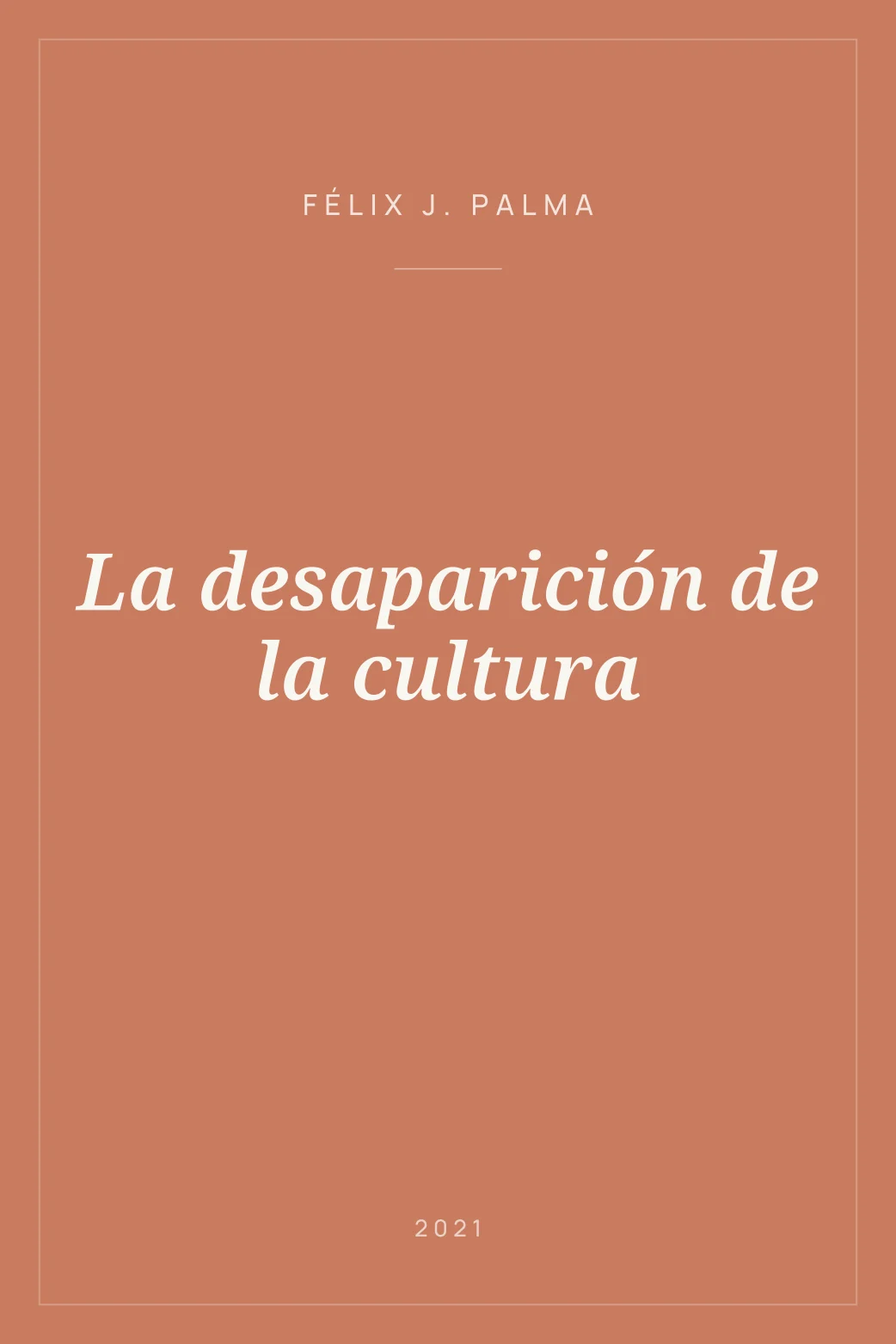 Portada de La desaparición de la cultura