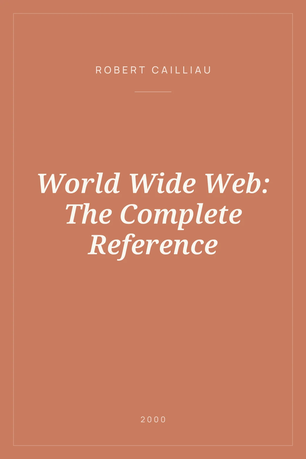 Portada de World Wide Web: The Complete Reference