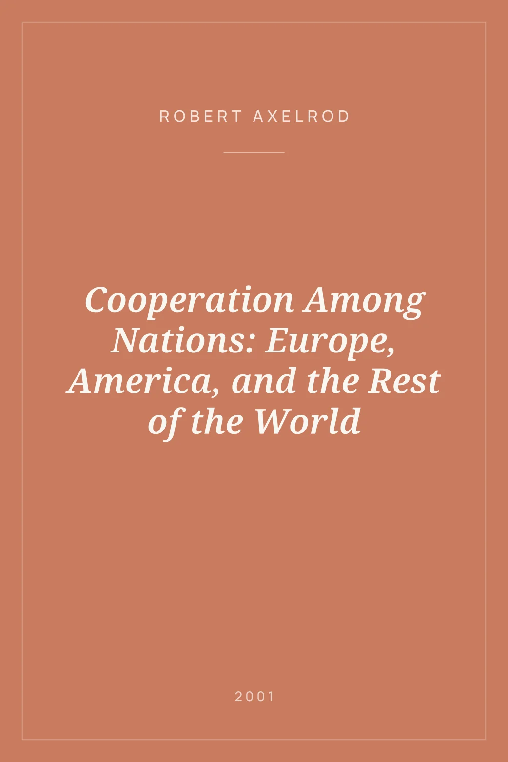 Portada de Cooperation Among Nations: Europe, America, and the Rest of the World