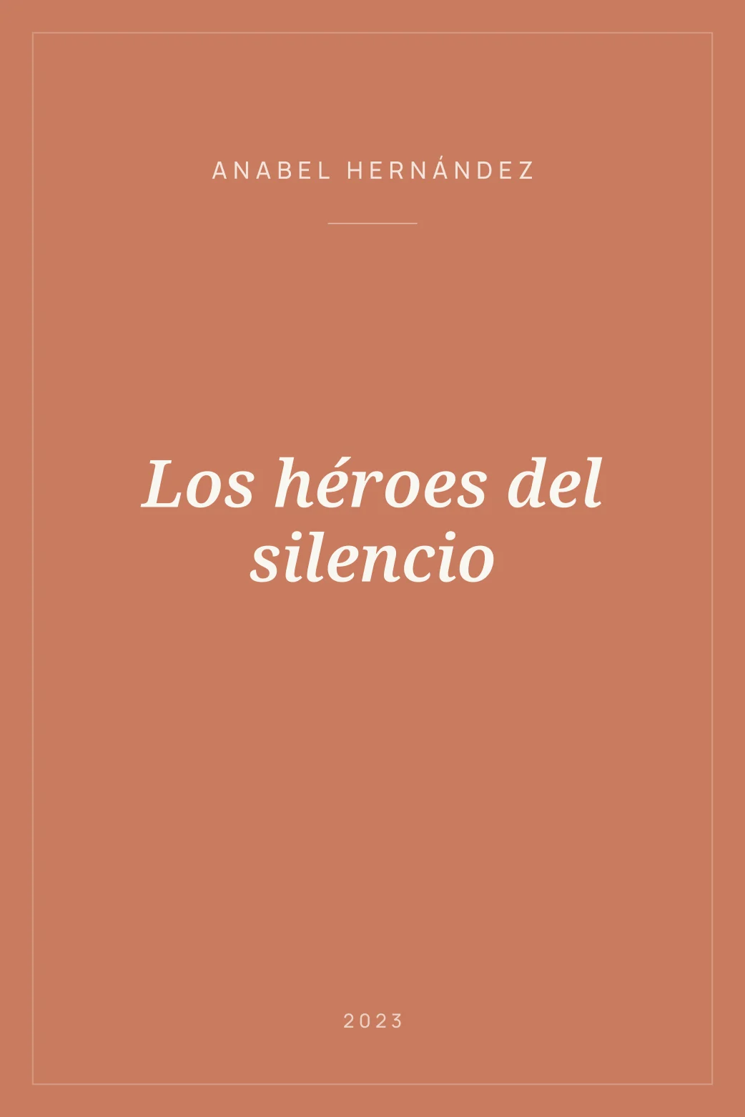 Portada de Los héroes del silencio
