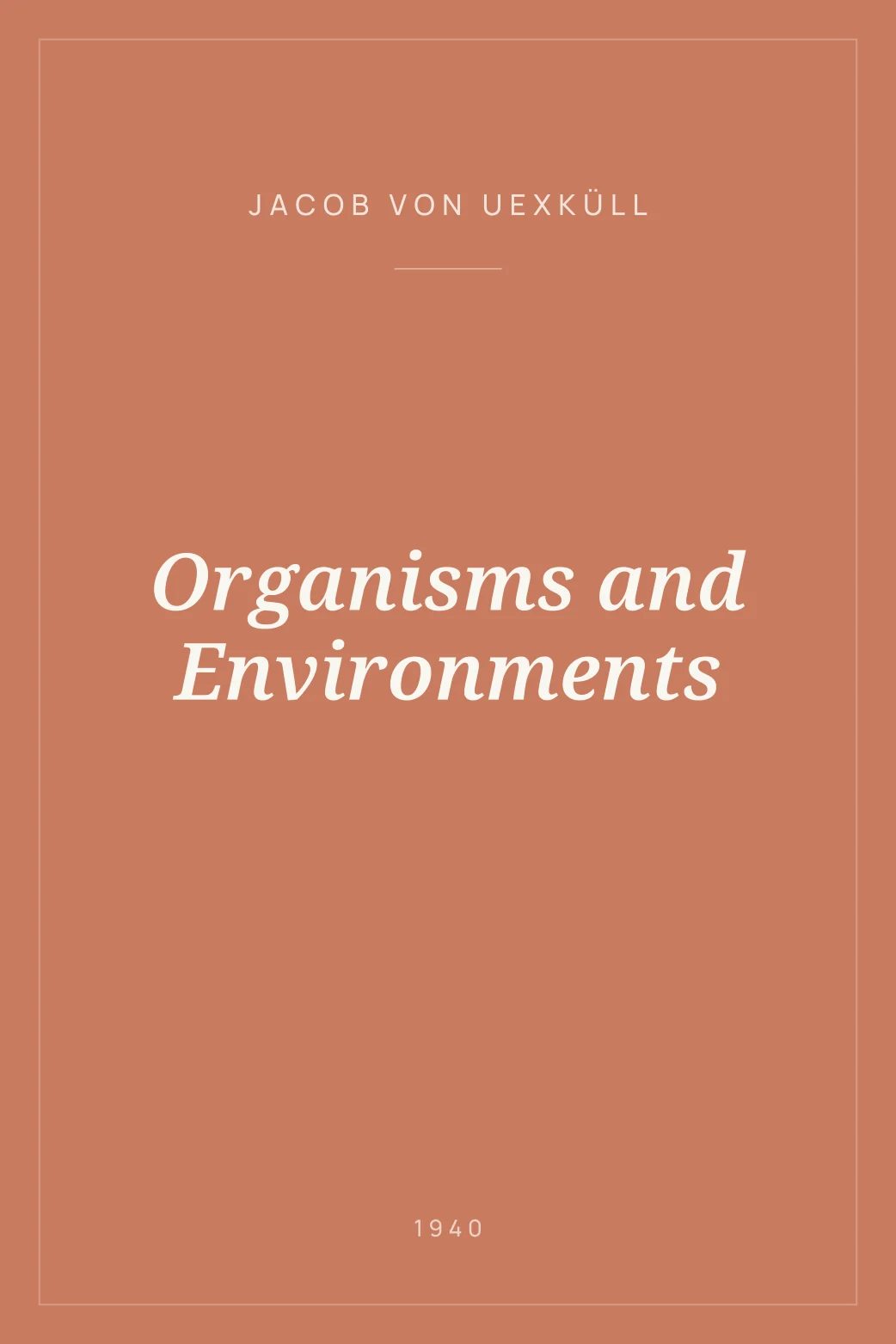 Portada de Organisms and Environments