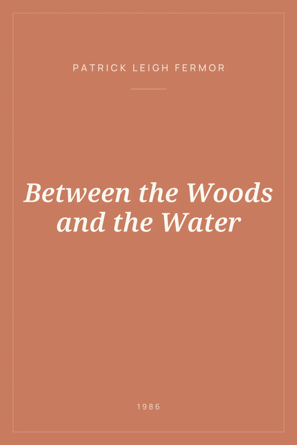 Portada de Between the Woods and the Water