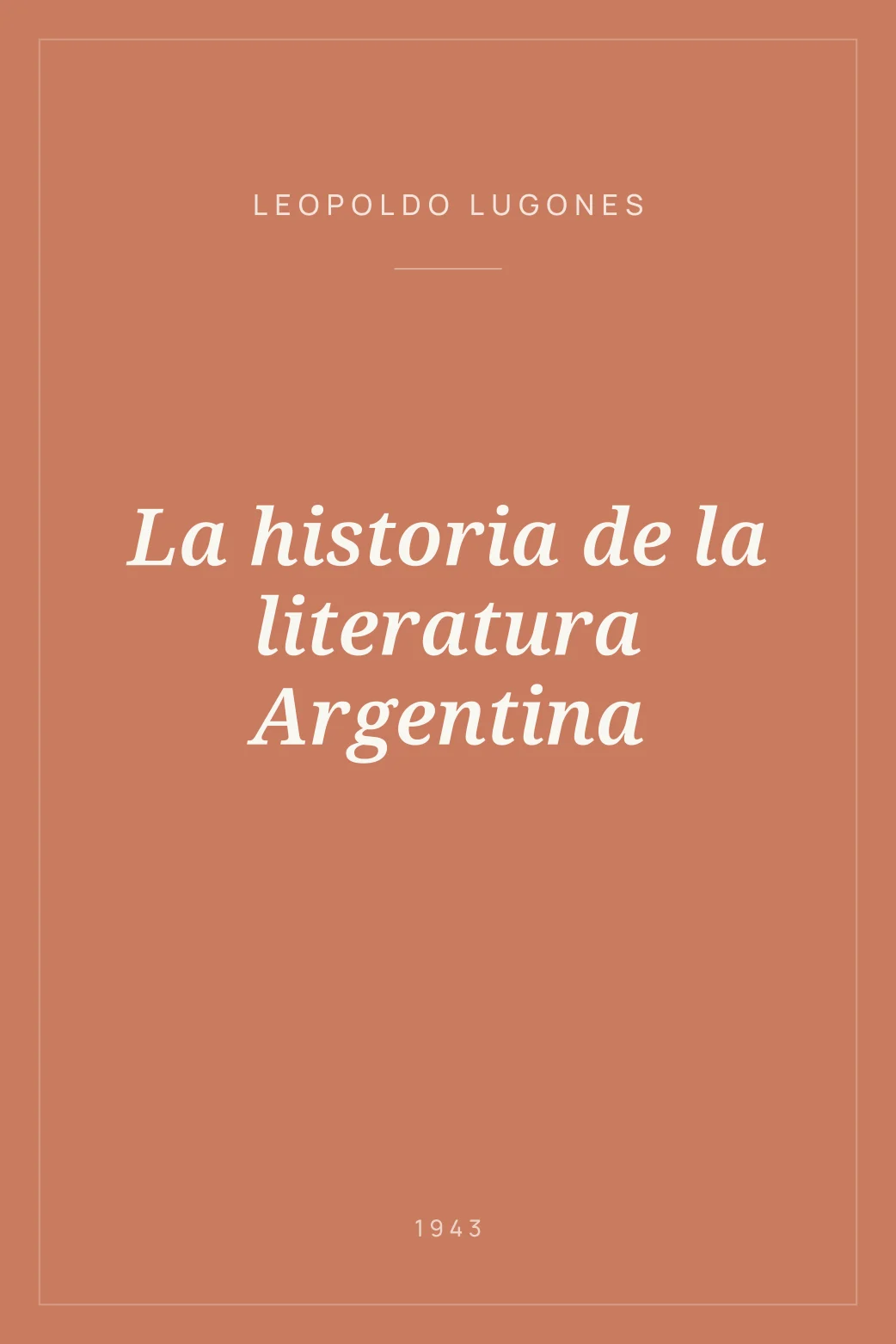 Portada de La historia de la literatura Argentina