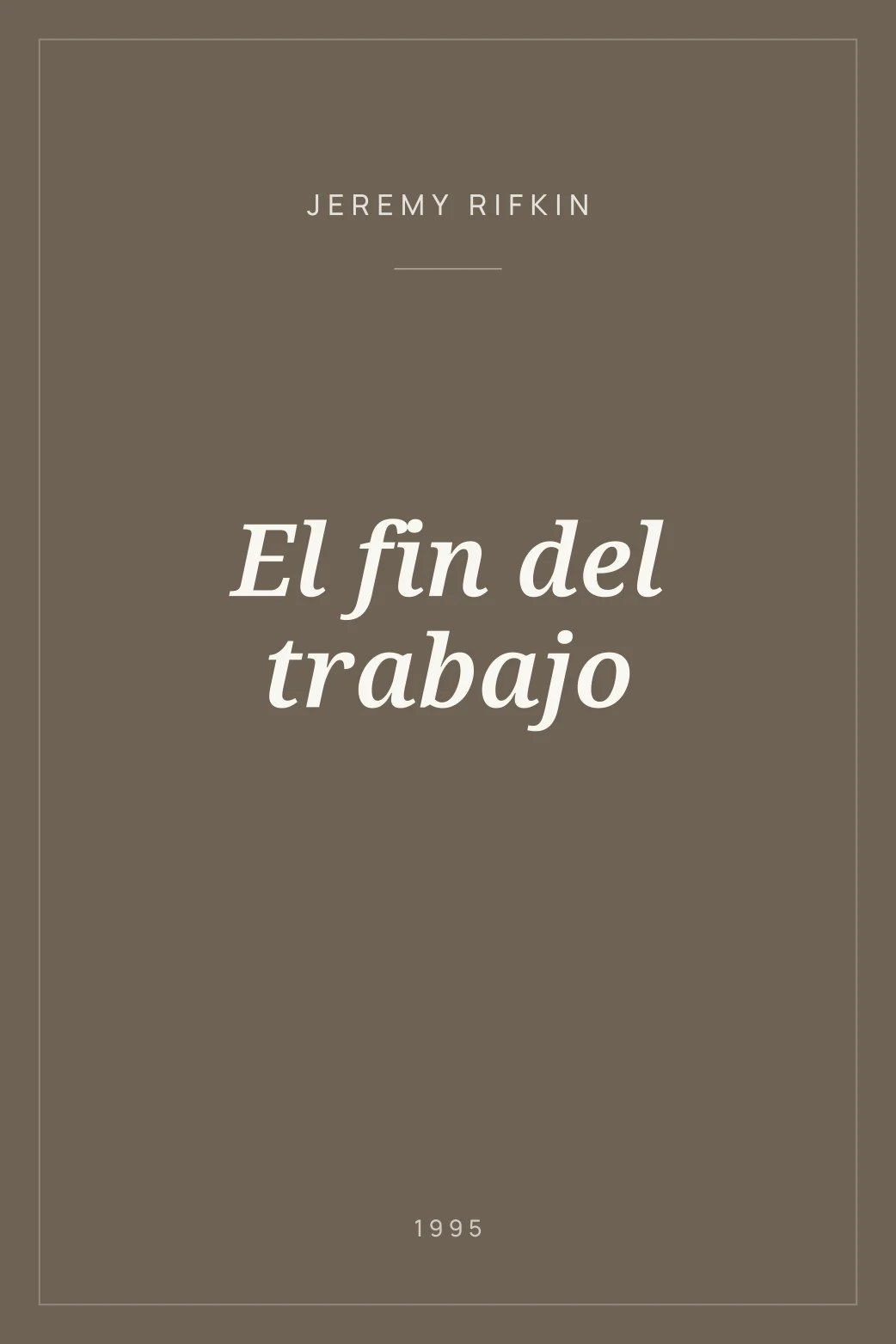 Portada de El fin del trabajo