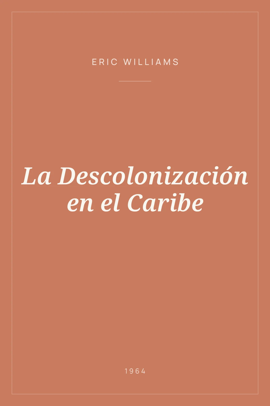 Portada de La Descolonización en el Caribe