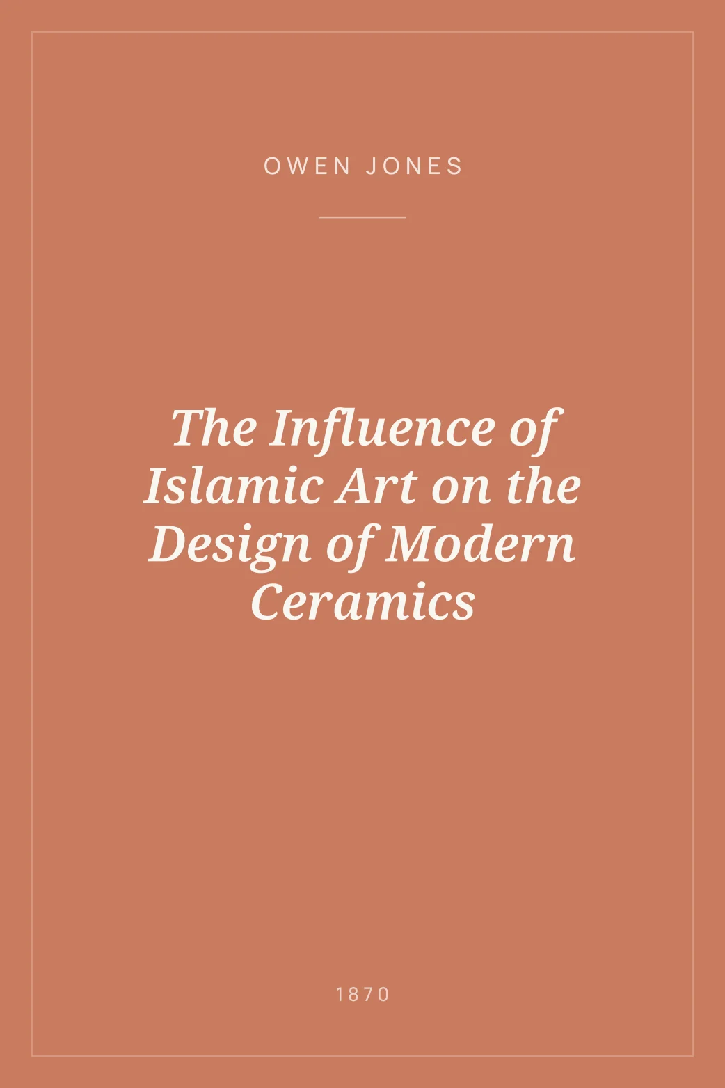 Portada de The Influence of Islamic Art on the Design of Modern Ceramics