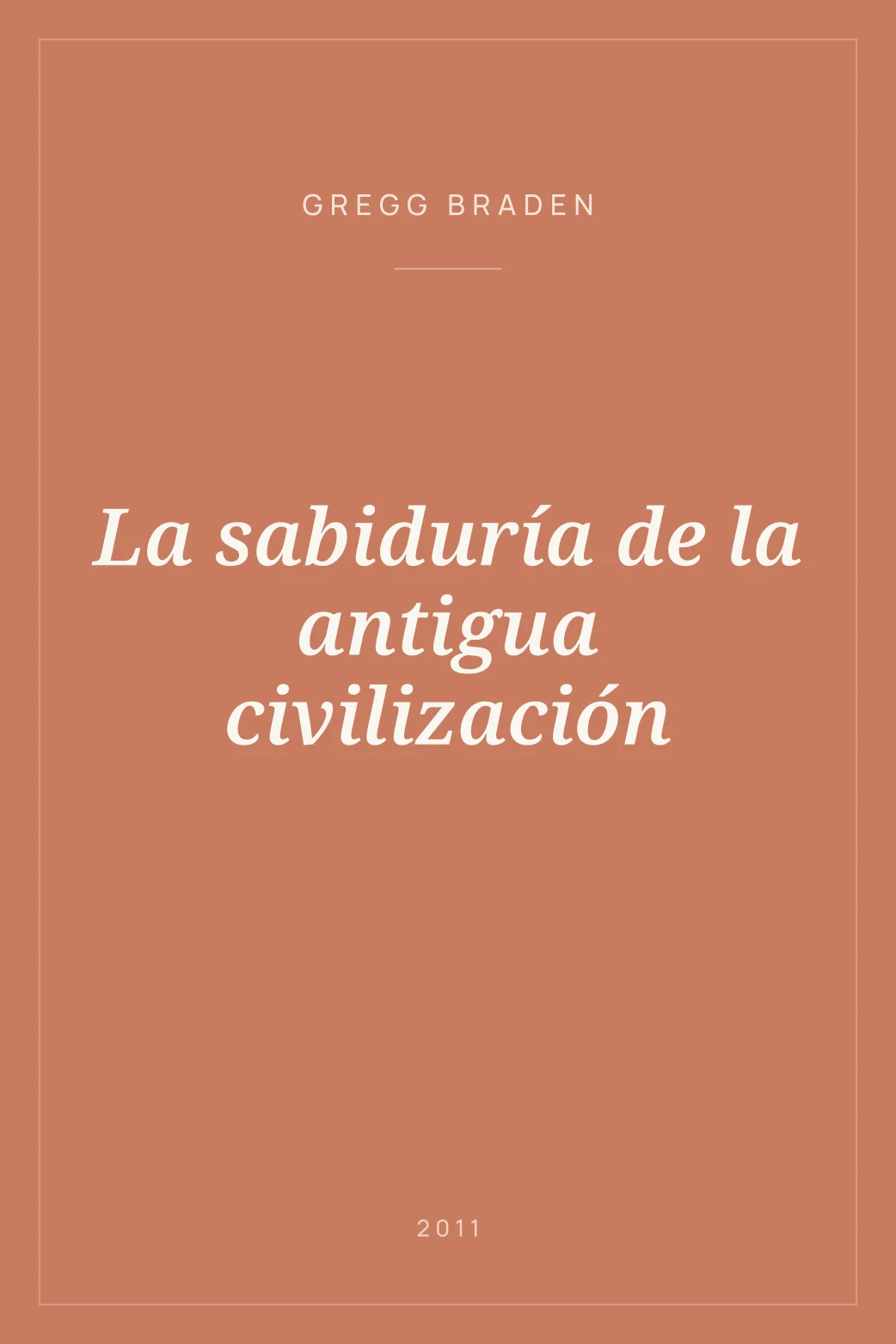 Portada de La sabiduría de la antigua civilización