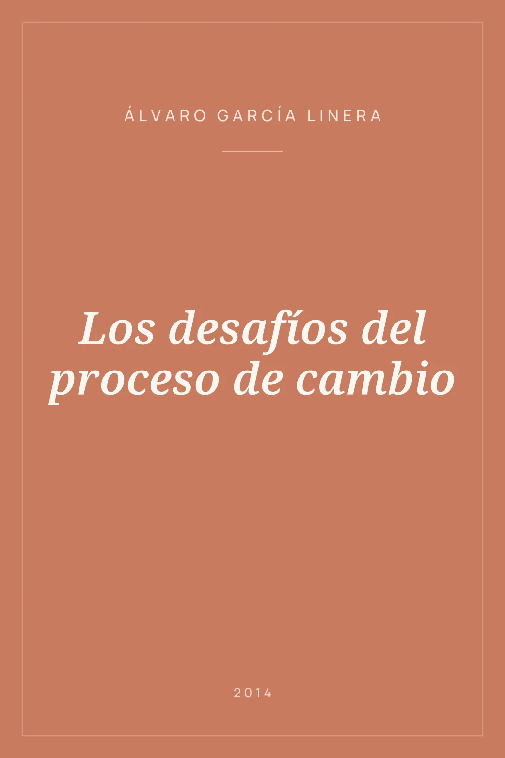 Portada de Los desafíos del proceso de cambio