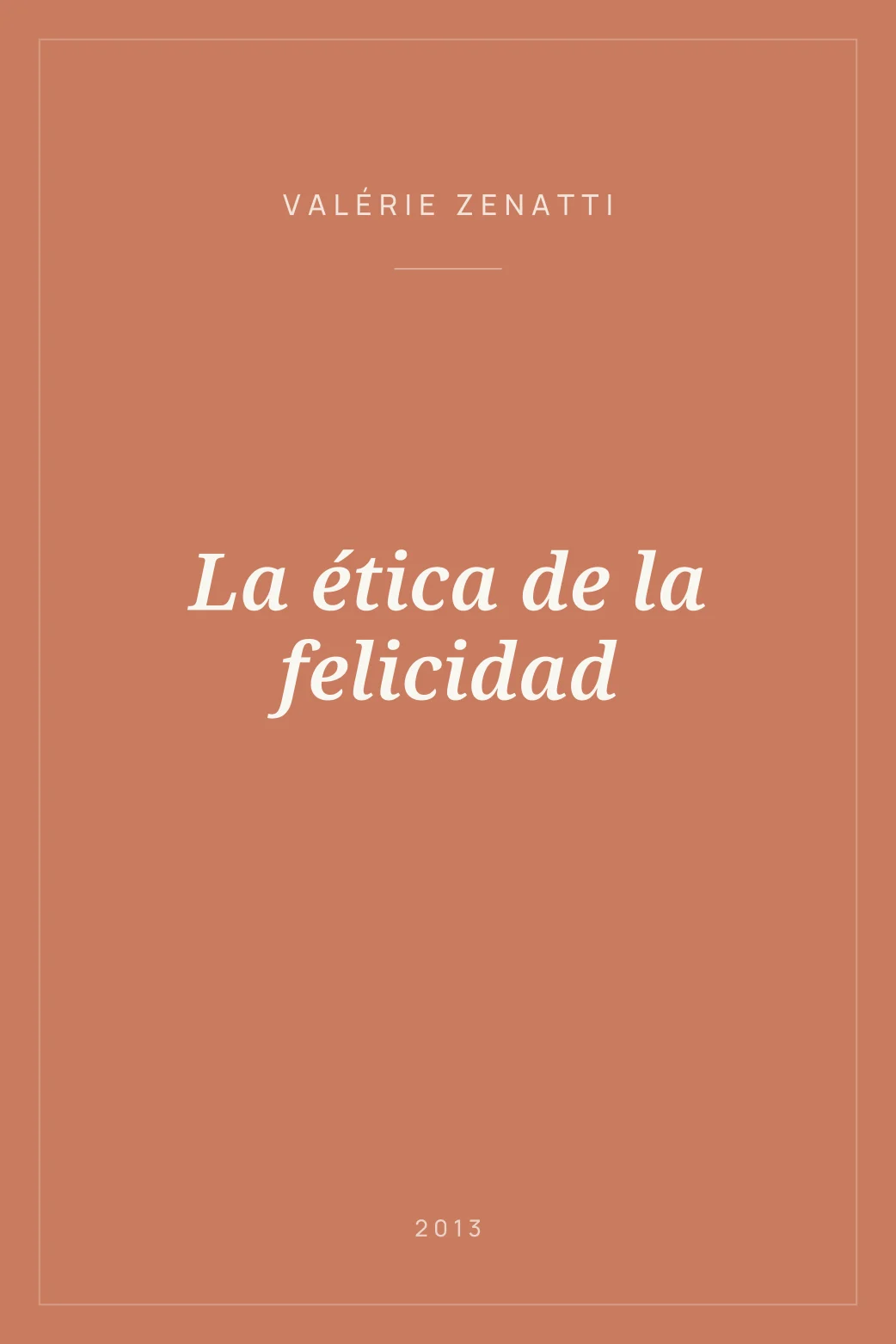 Portada de La ética de la felicidad