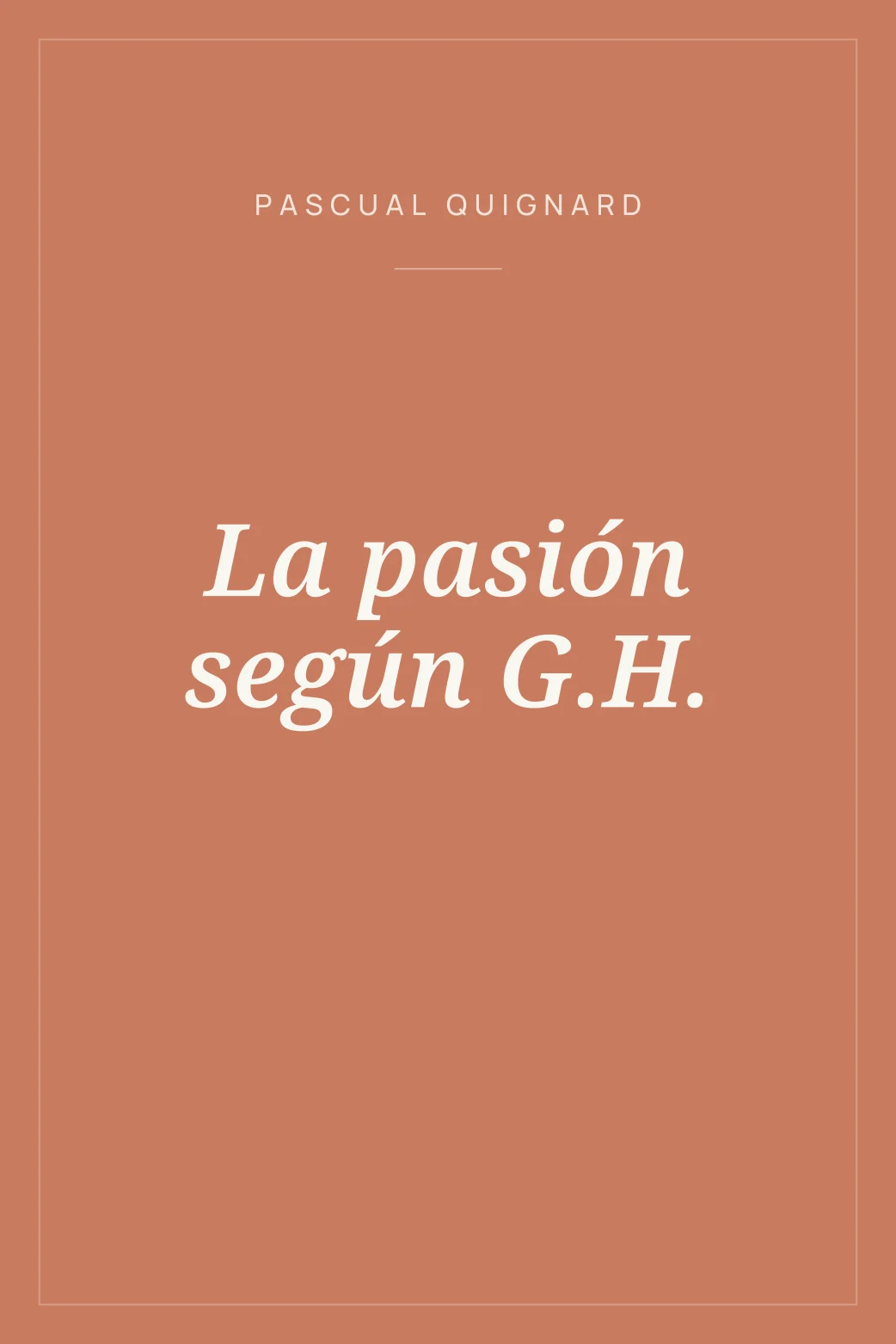 Portada de La pasión según G.H.