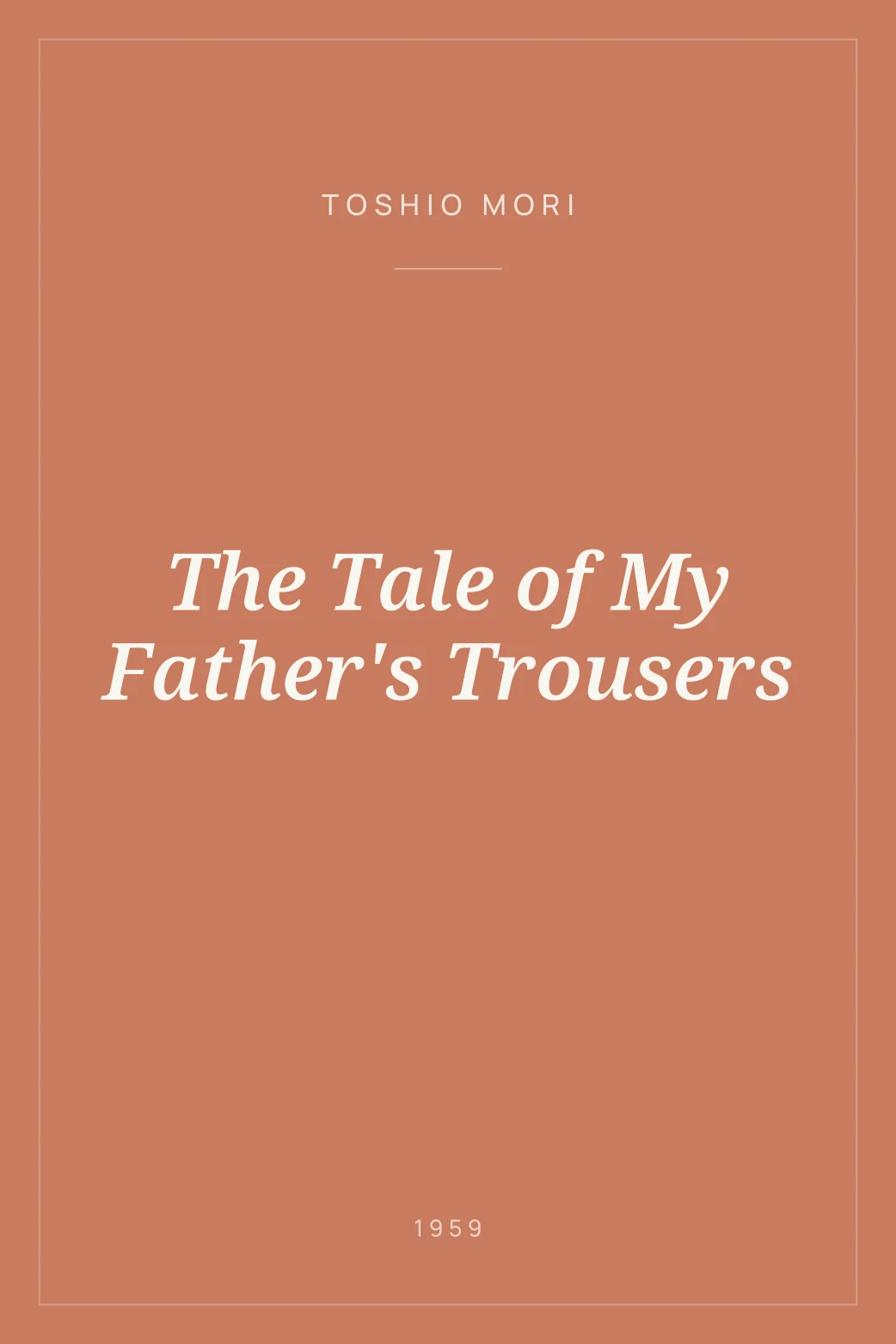Portada de The Tale of My Father's Trousers