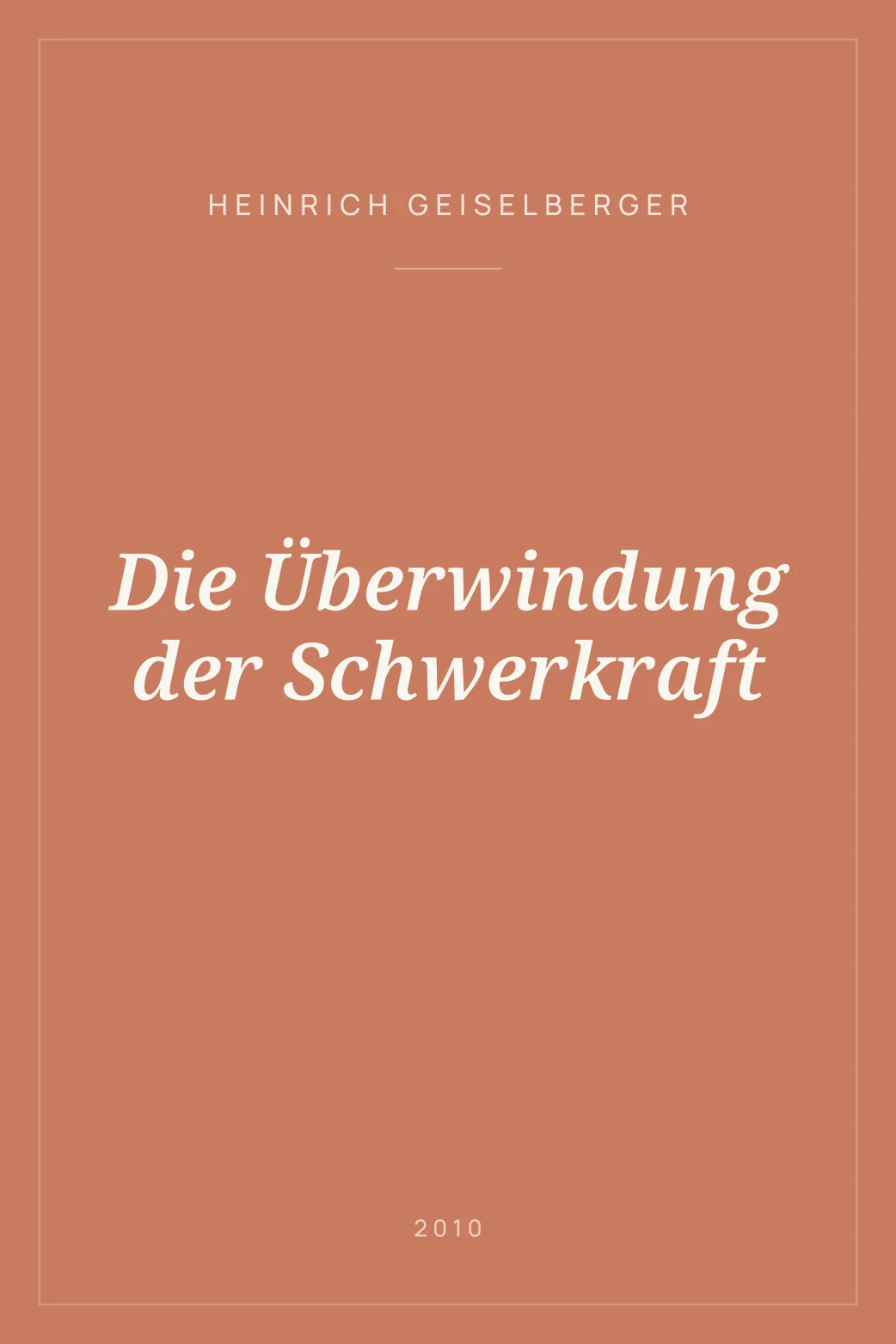 Portada de Die Überwindung der Schwerkraft