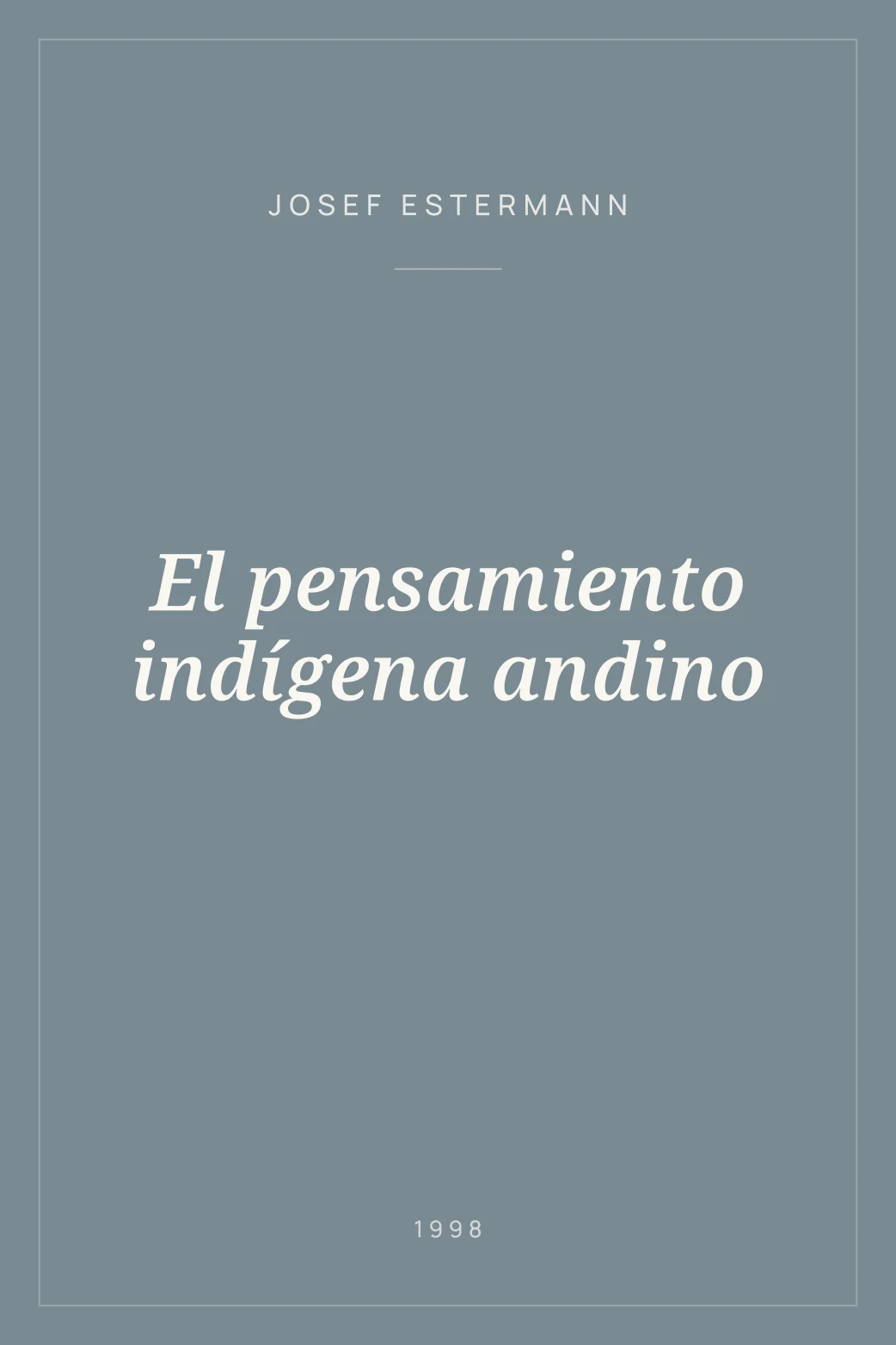 Portada de El pensamiento indígena andino