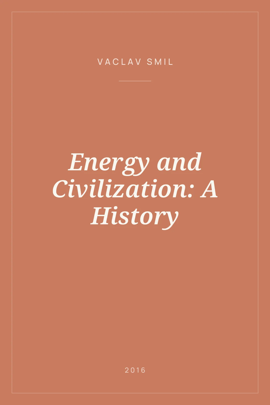 Portada de Energy and Civilization: A History