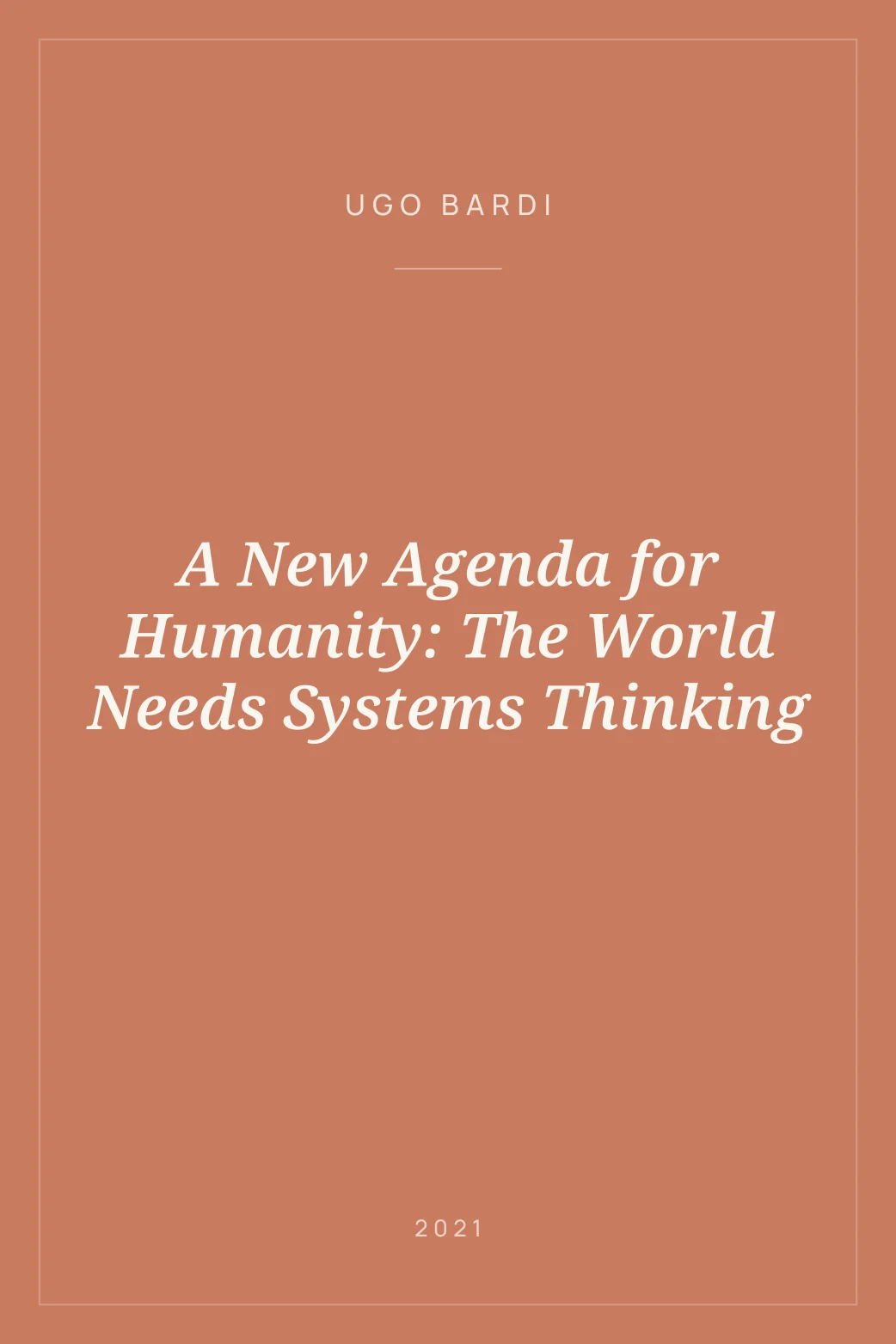 Portada de A New Agenda for Humanity: The World Needs Systems Thinking