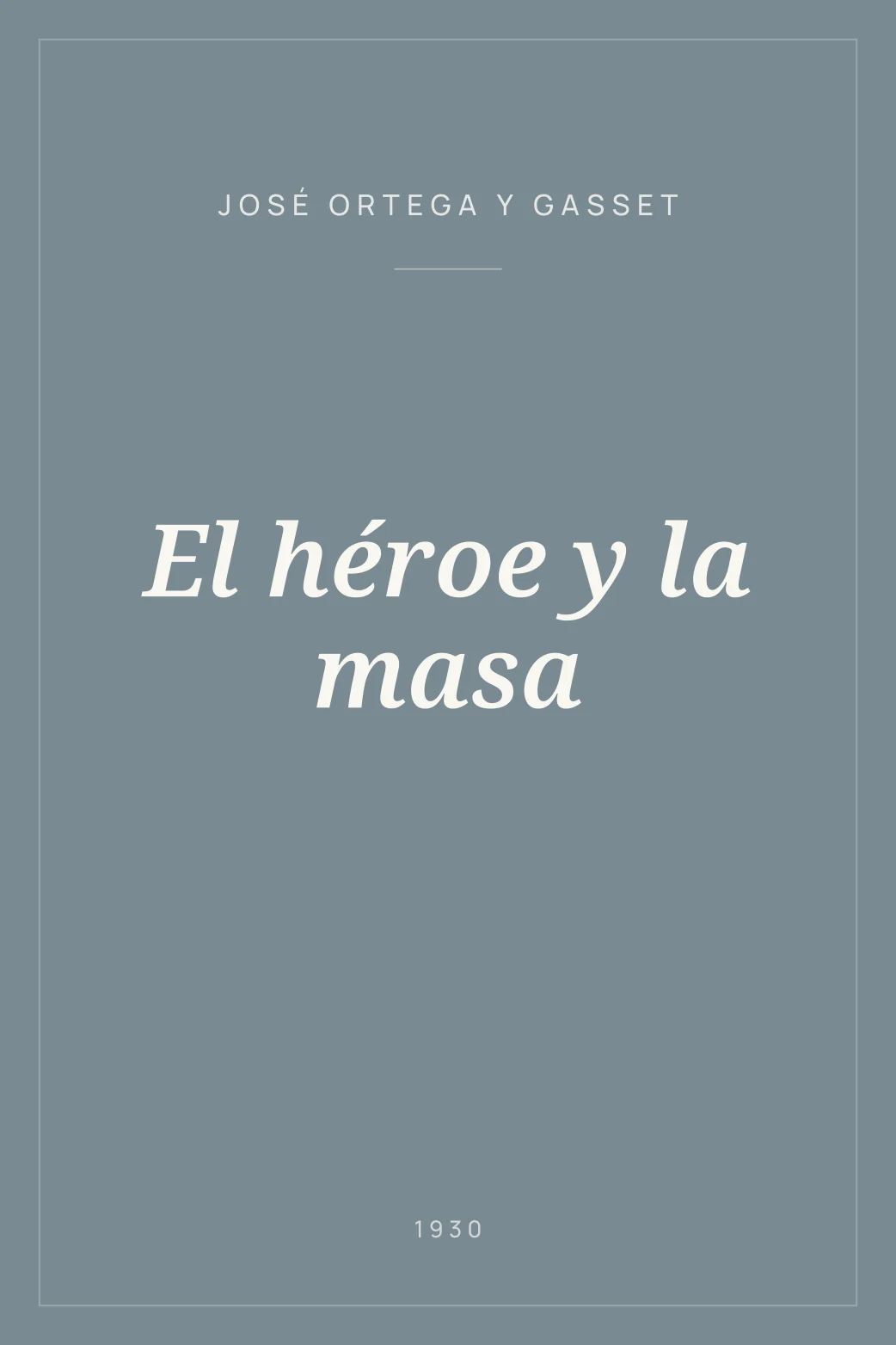 Portada de El héroe y la masa