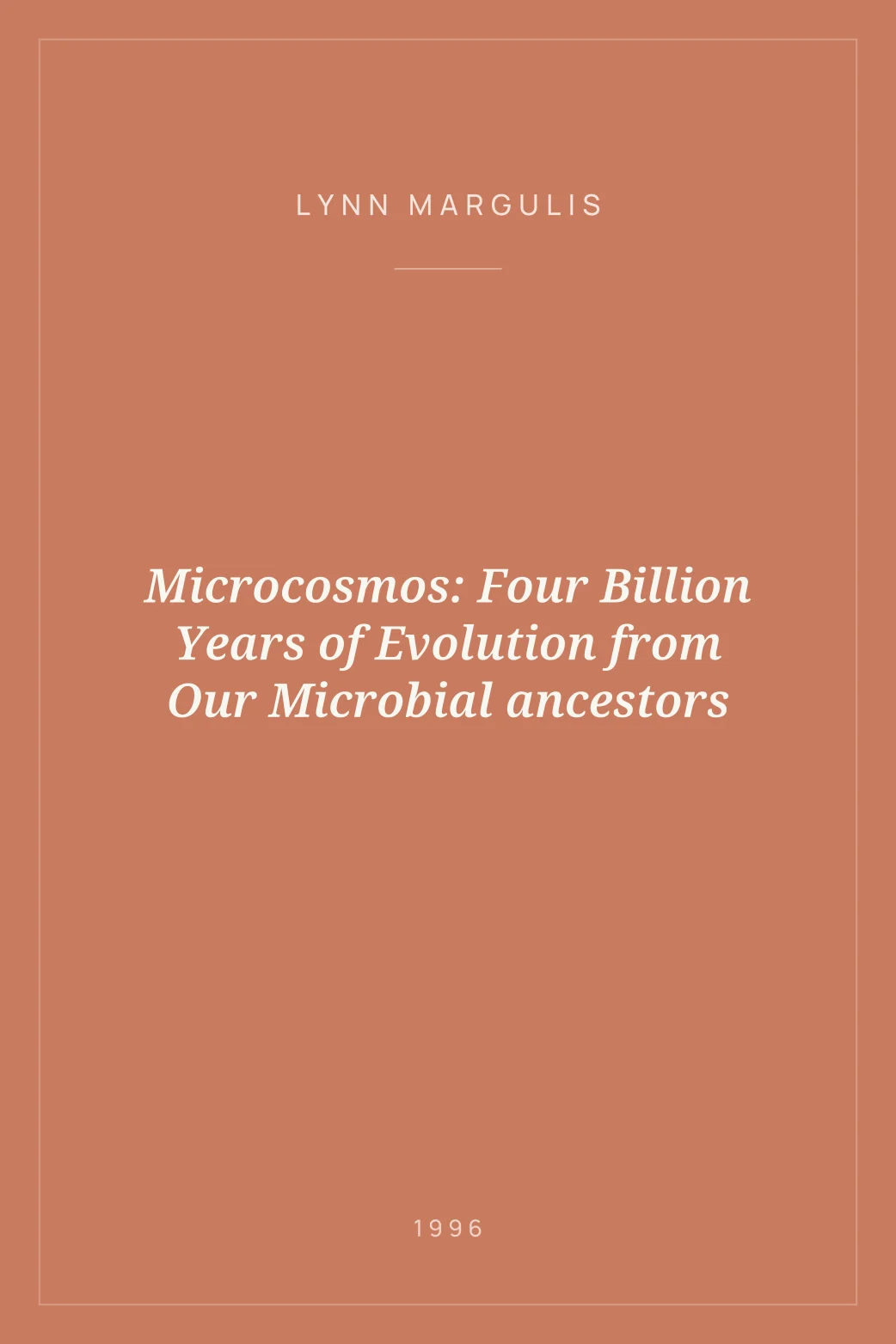 Portada de Microcosmos: Four Billion Years of Evolution from Our Microbial ancestors