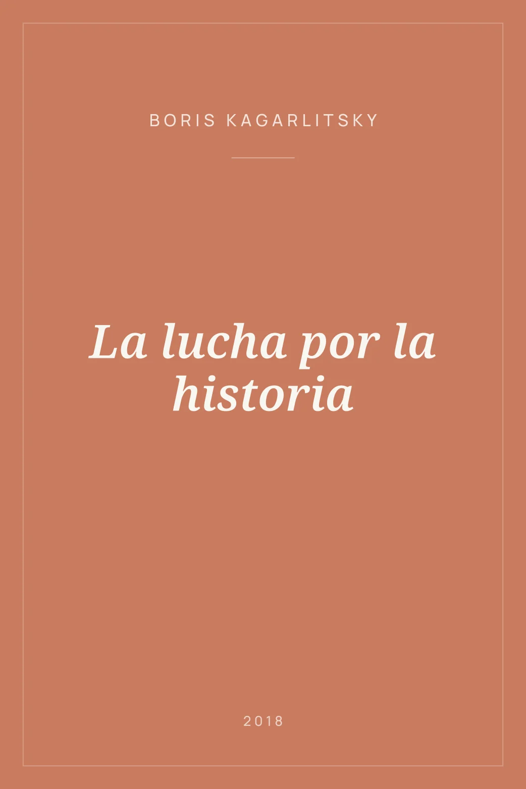 Portada de La lucha por la historia
