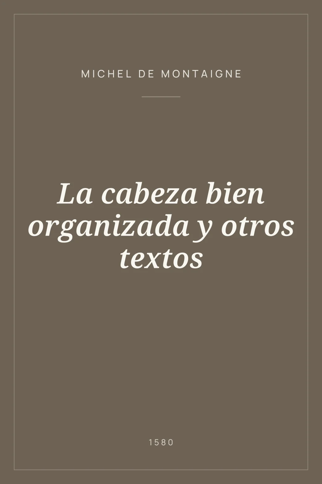 Portada de La cabeza bien organizada y otros textos