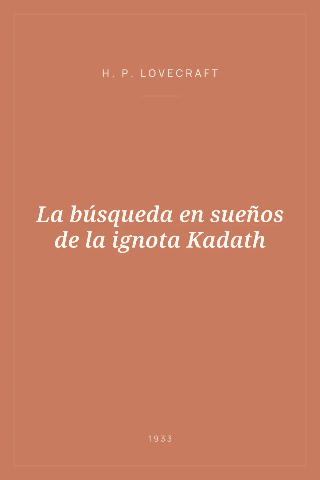 Portada de La búsqueda en sueños de la ignota Kadath