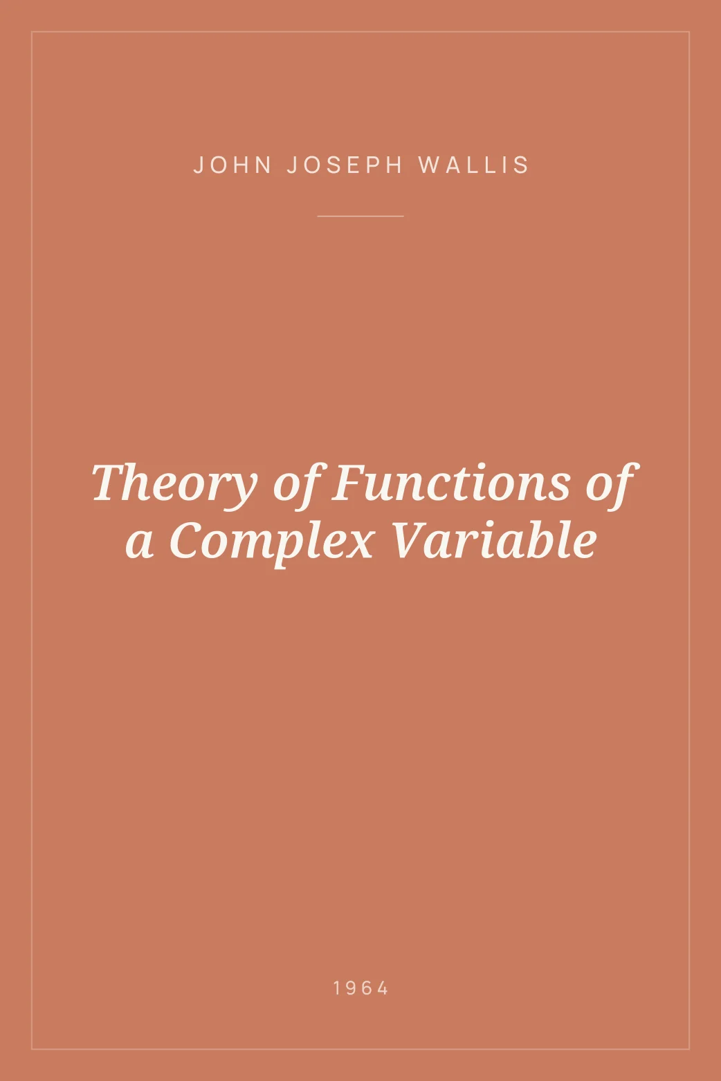 Portada de Theory of Functions of a Complex Variable