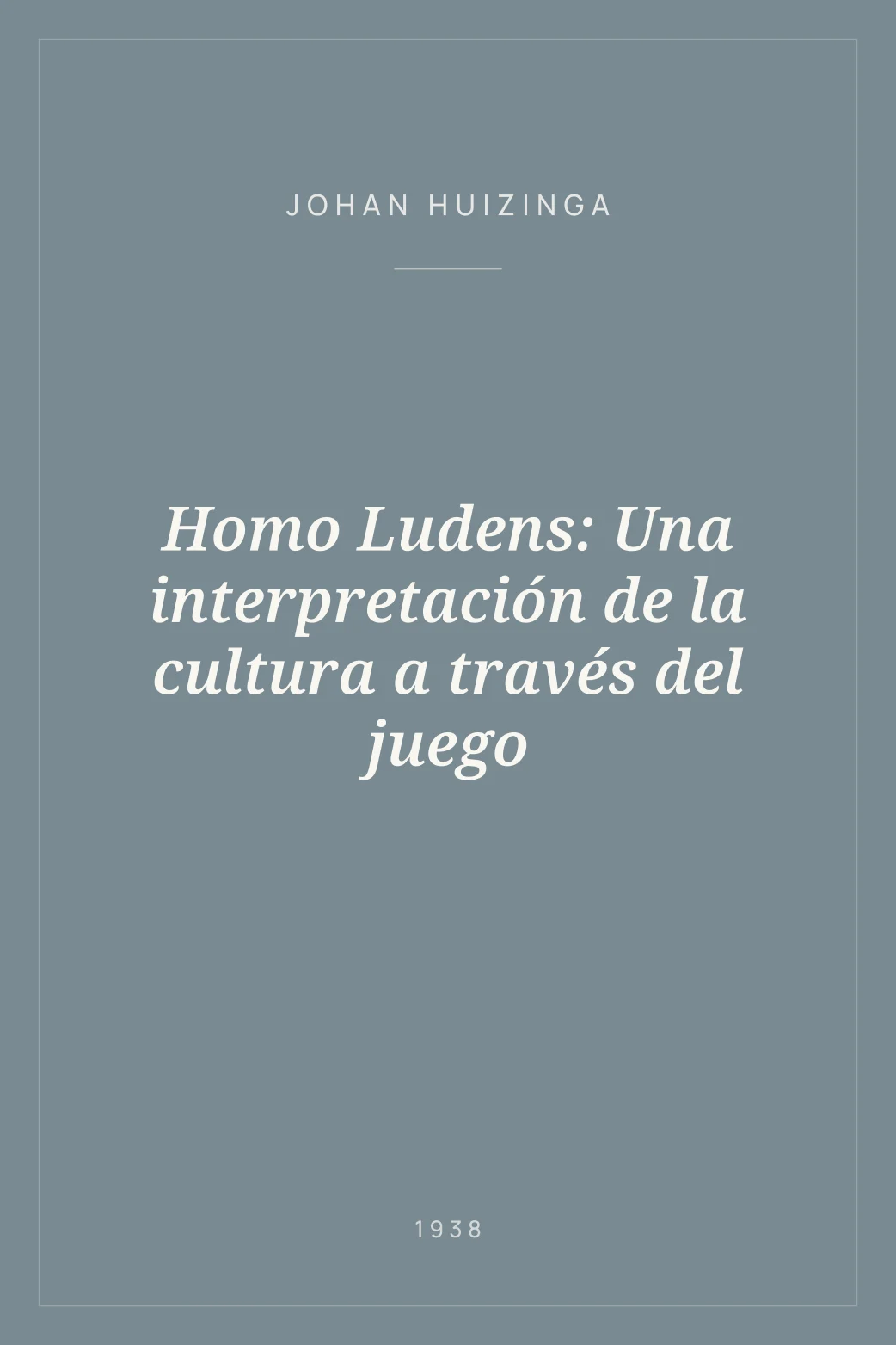 Portada de Homo Ludens: Una interpretación de la cultura a través del juego
