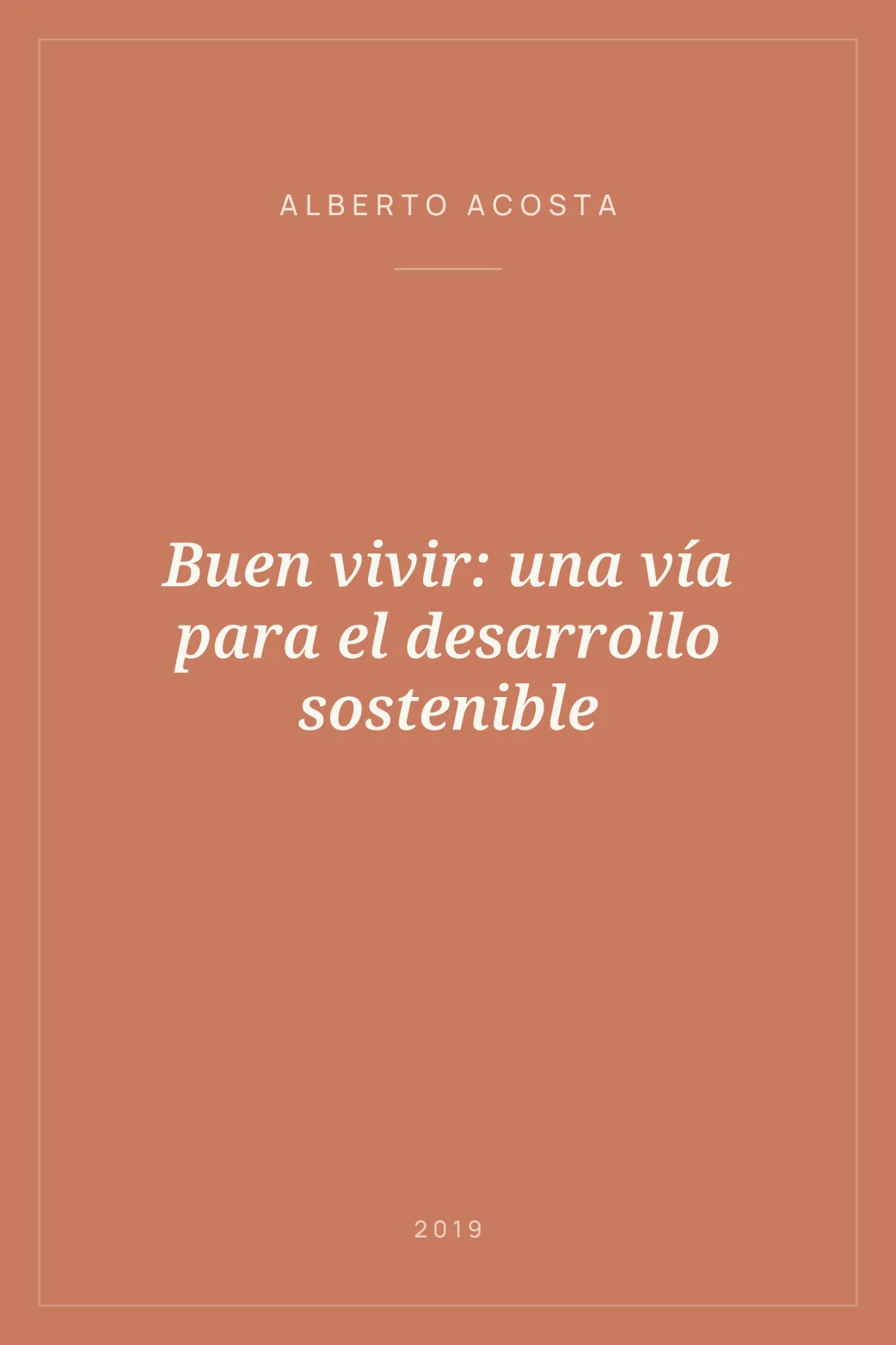 Portada de Buen vivir: una vía para el desarrollo sostenible