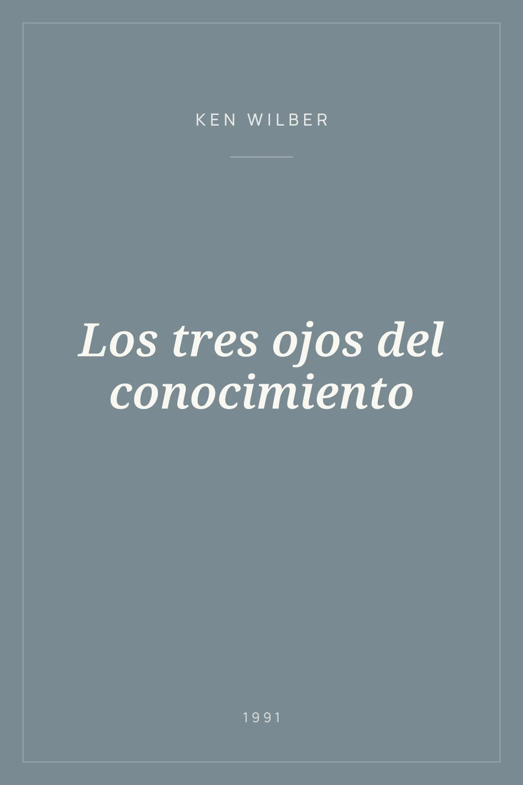 Portada de Los tres ojos del conocimiento