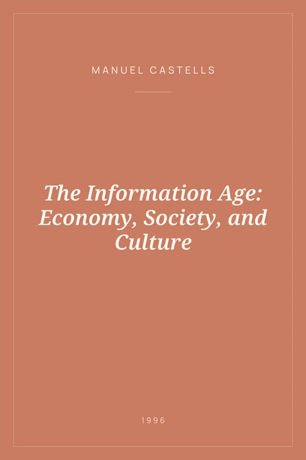 Portada de The Information Age: Economy, Society, and Culture