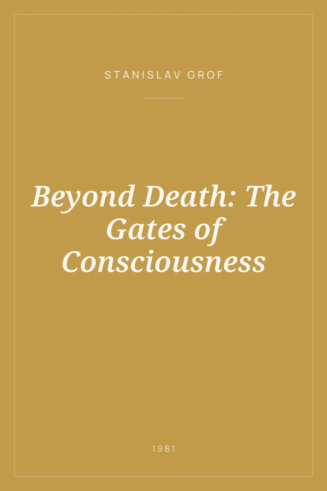 Portada de Beyond Death: The Gates of Consciousness
