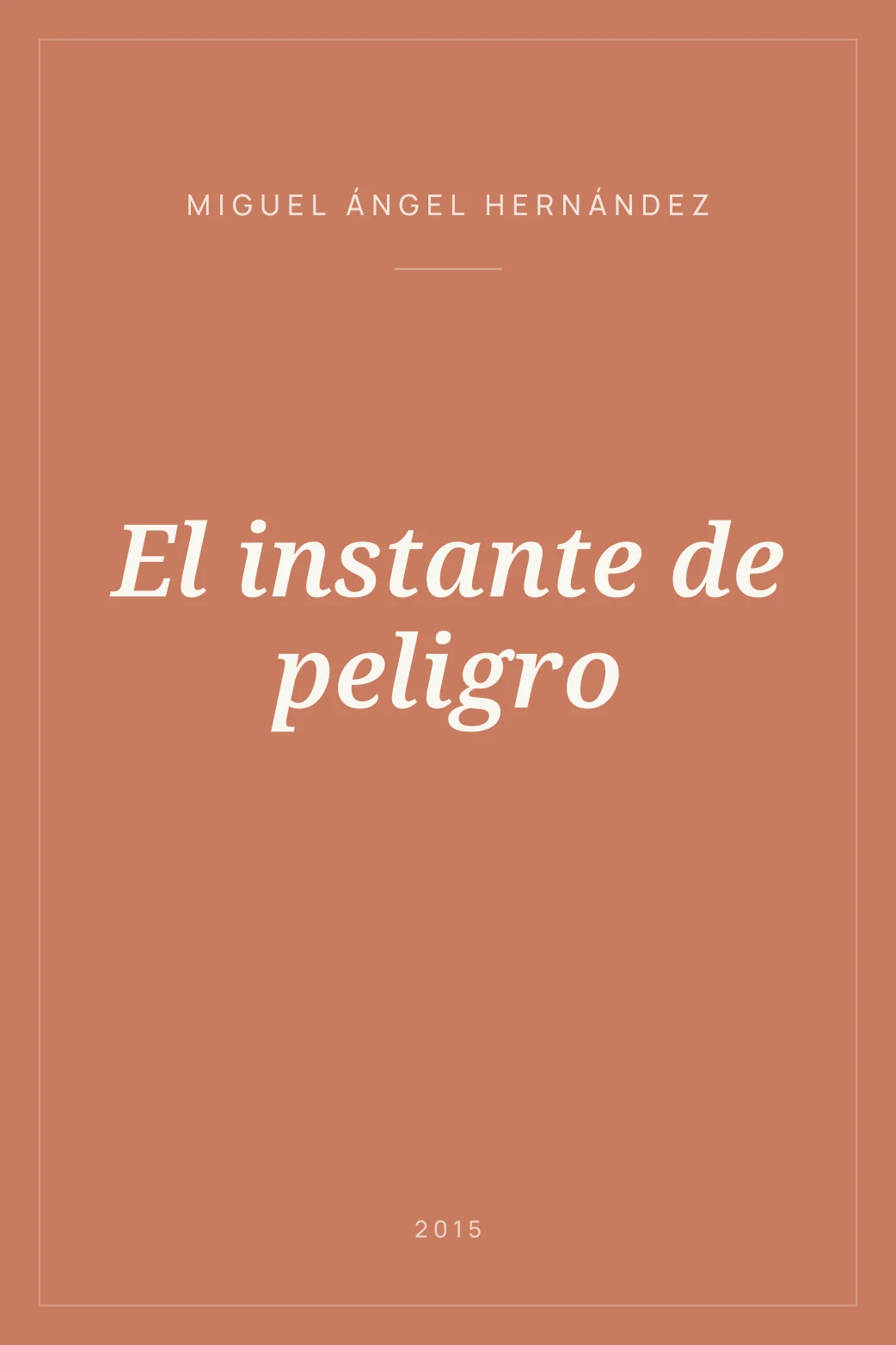 Portada de El instante de peligro