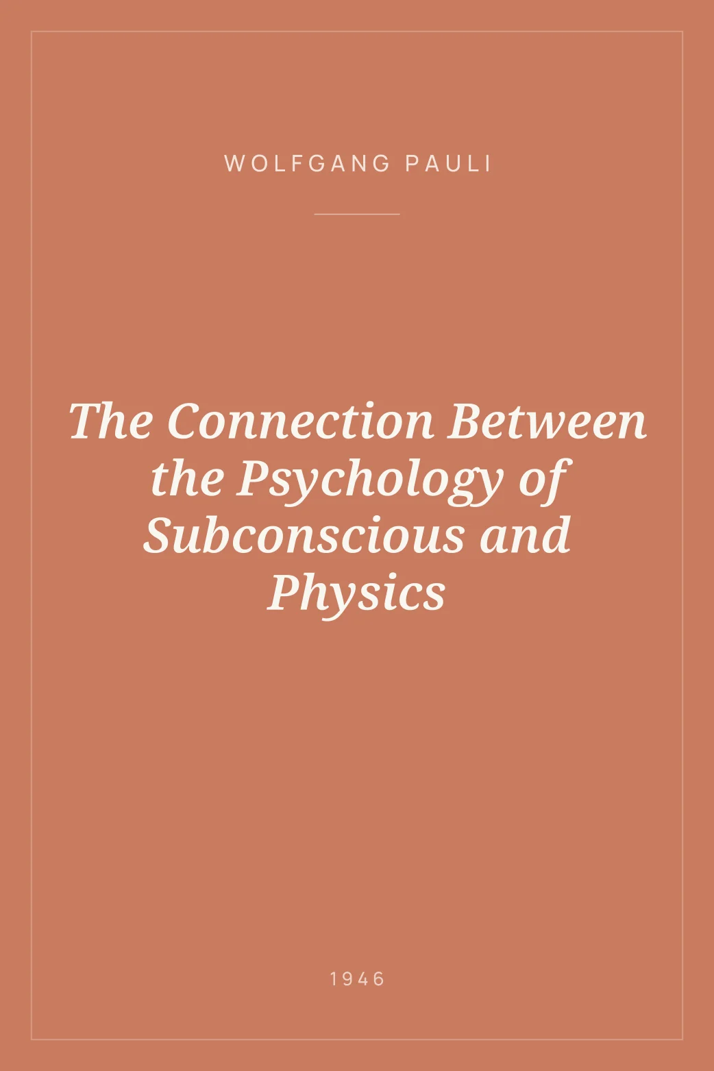 Portada de The Connection Between the Psychology of Subconscious and Physics