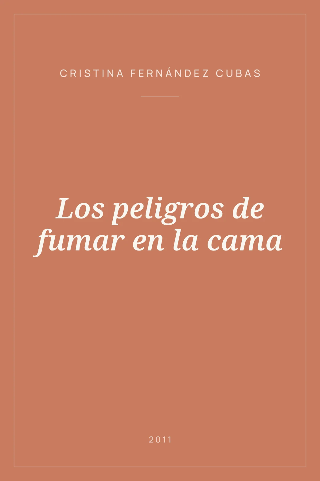 Portada de Los peligros de fumar en la cama